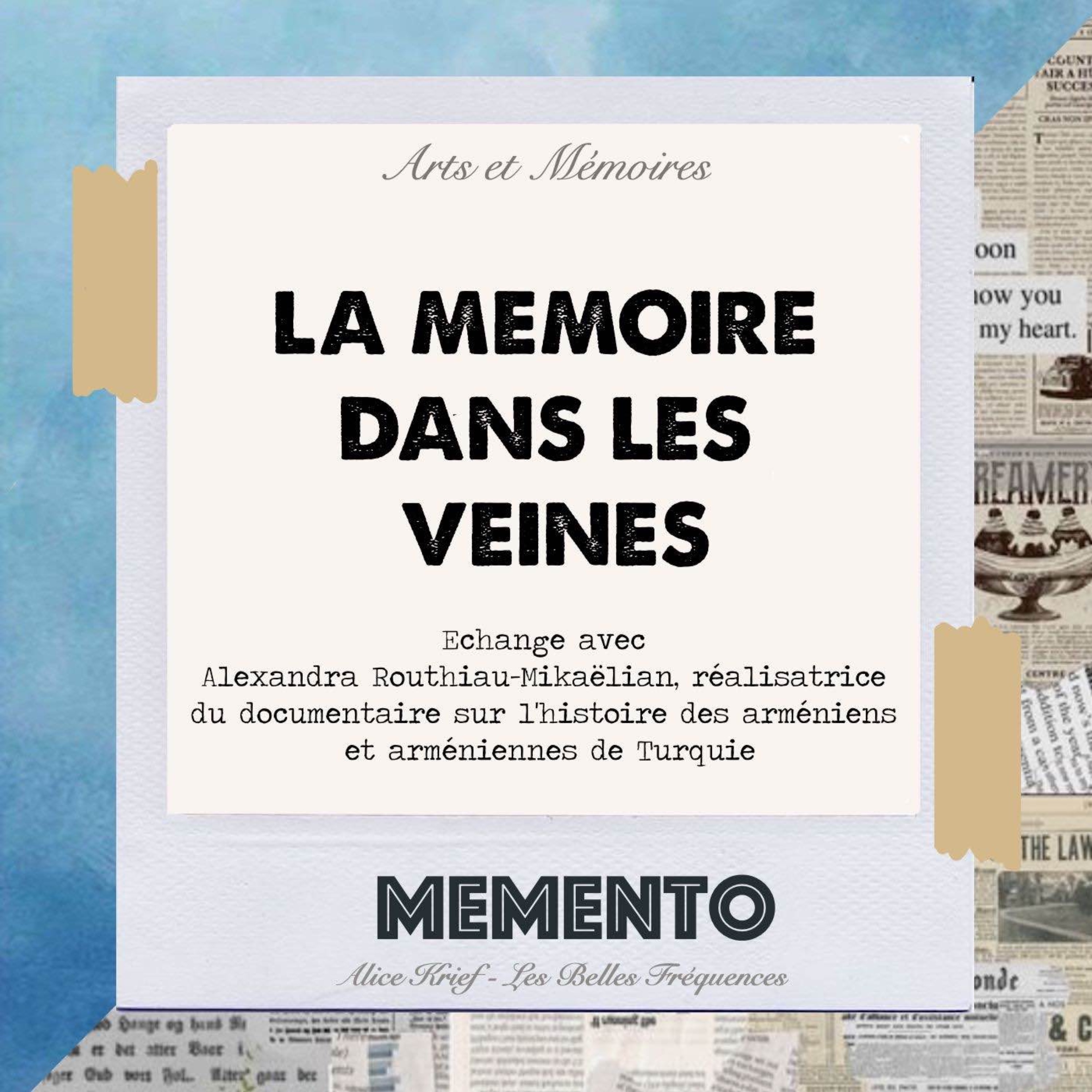 cover art for [ARTS ET MEMOIRE ] Echange avec Alexandra Routhiau-Mikaëlian , réalisatrice de la Mémoire dans les veines 