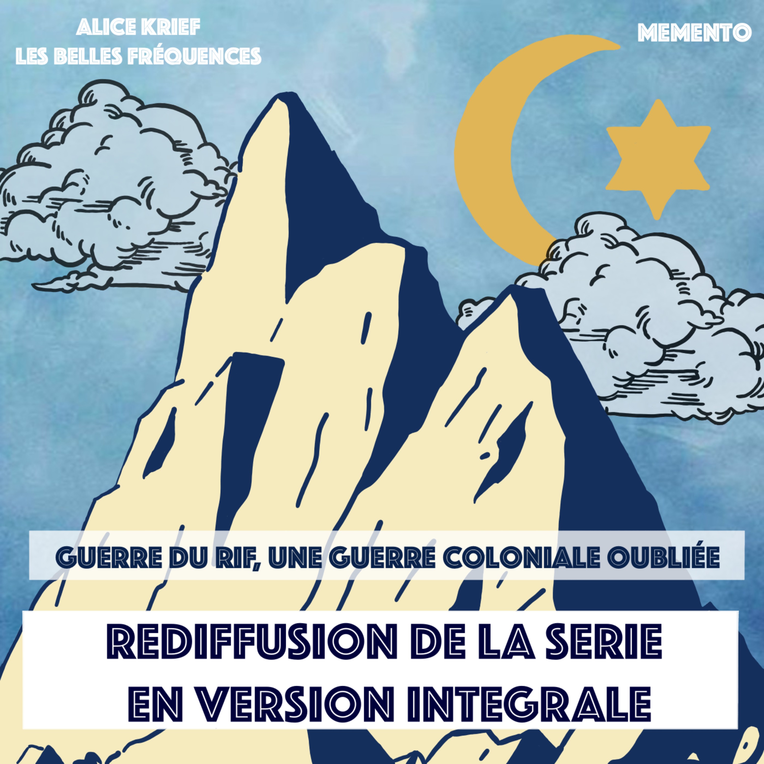 [REDIFFUSION] : GUERRE DU RIF, une guerre coloniale oubliée   - en version intégrale episode artwork