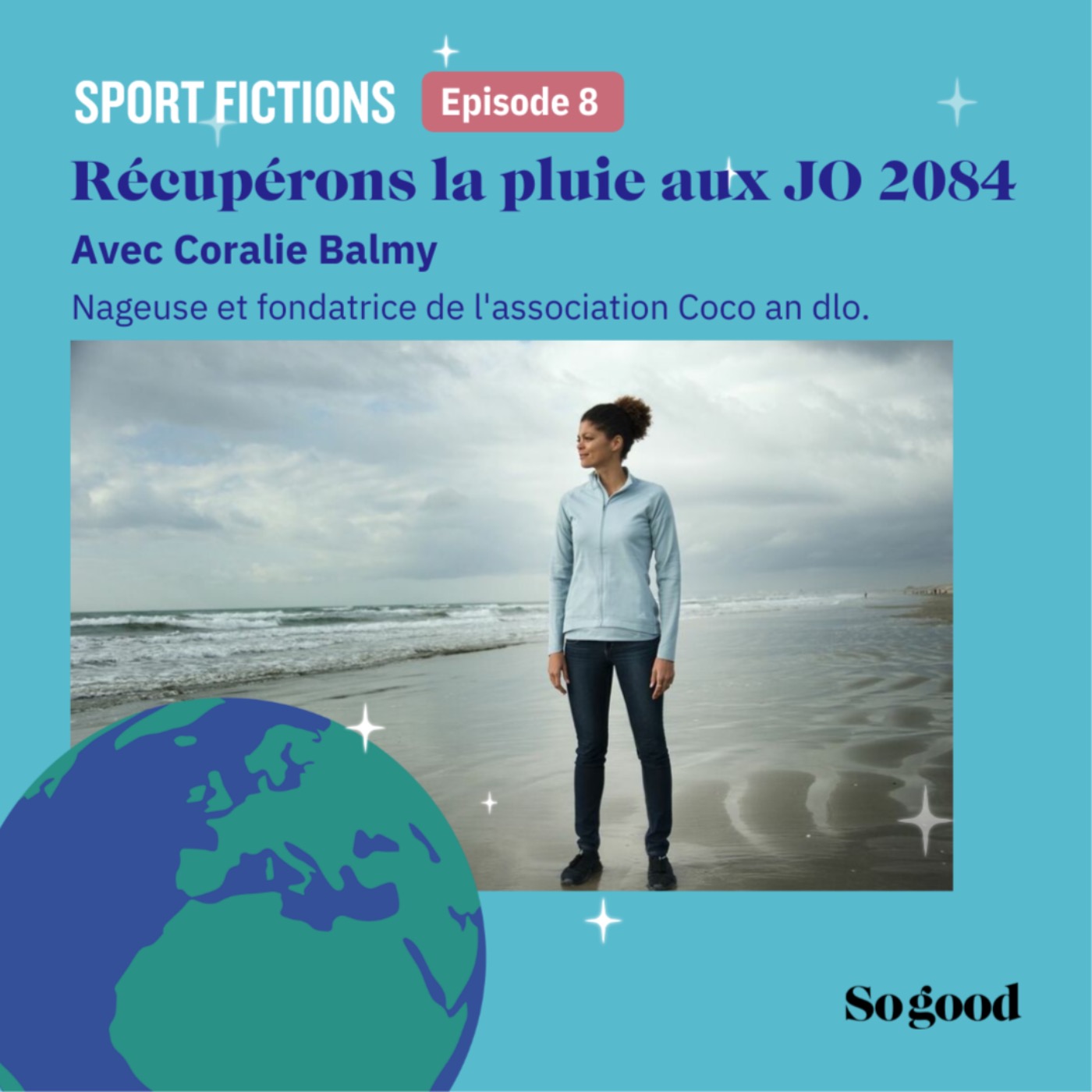 #8 - Récupérons la pluie aux JO 2084 de Brest, avec Coralie Balmy
