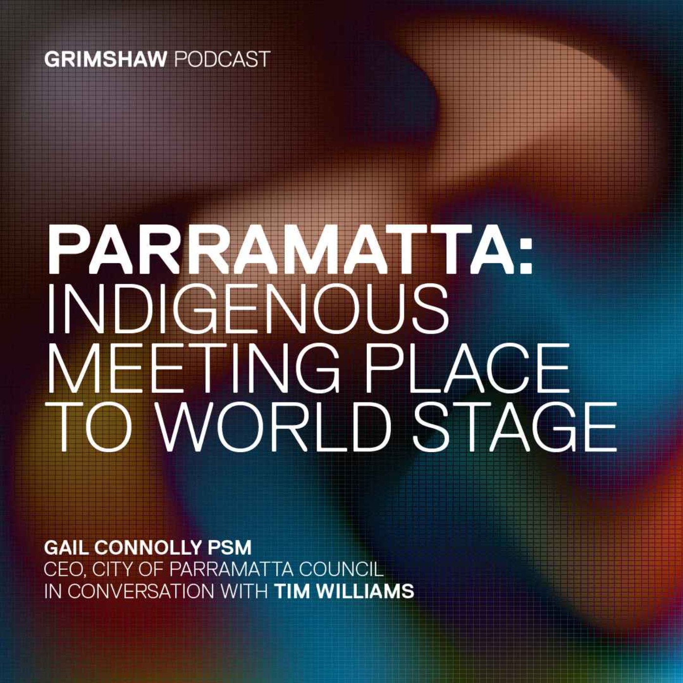 PARRAMATTA: INDIGENOUS MEETING PLACE TO WORLD STAGE