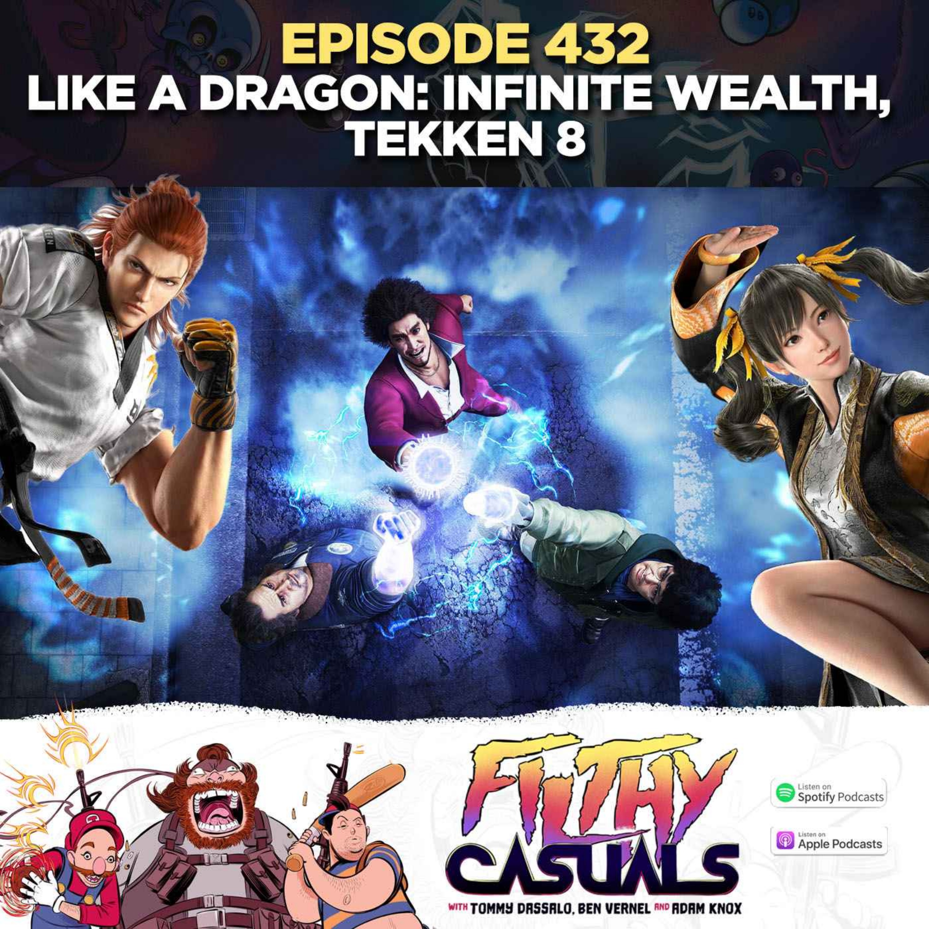 Episode 432: Like A Dragon: Infinite Wealth, Tekken 8