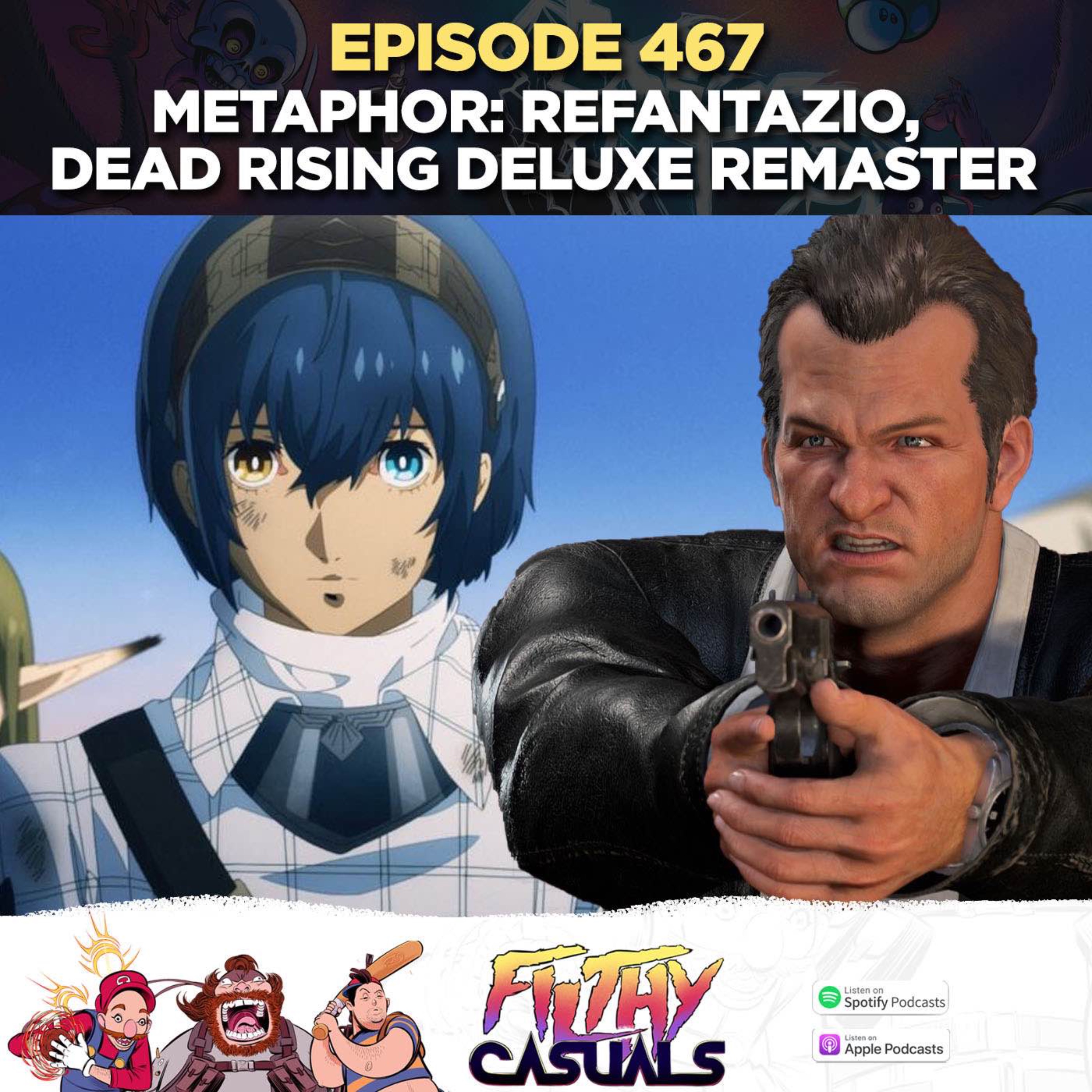 Episode 467: Metaphor: ReFantazio, Dead Rising Deluxe Remaster