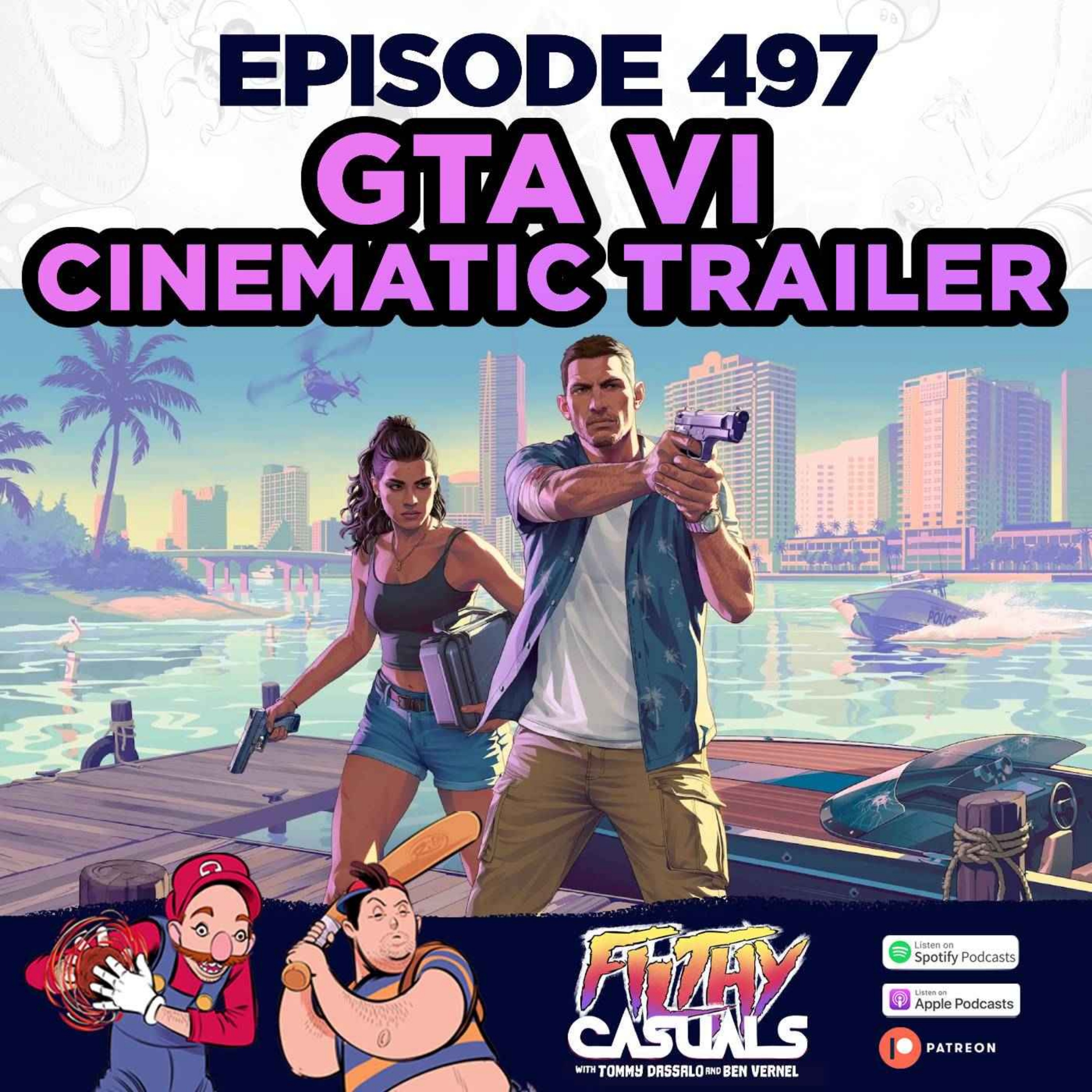 Episode 497: GTA VI Cinematic Trailer