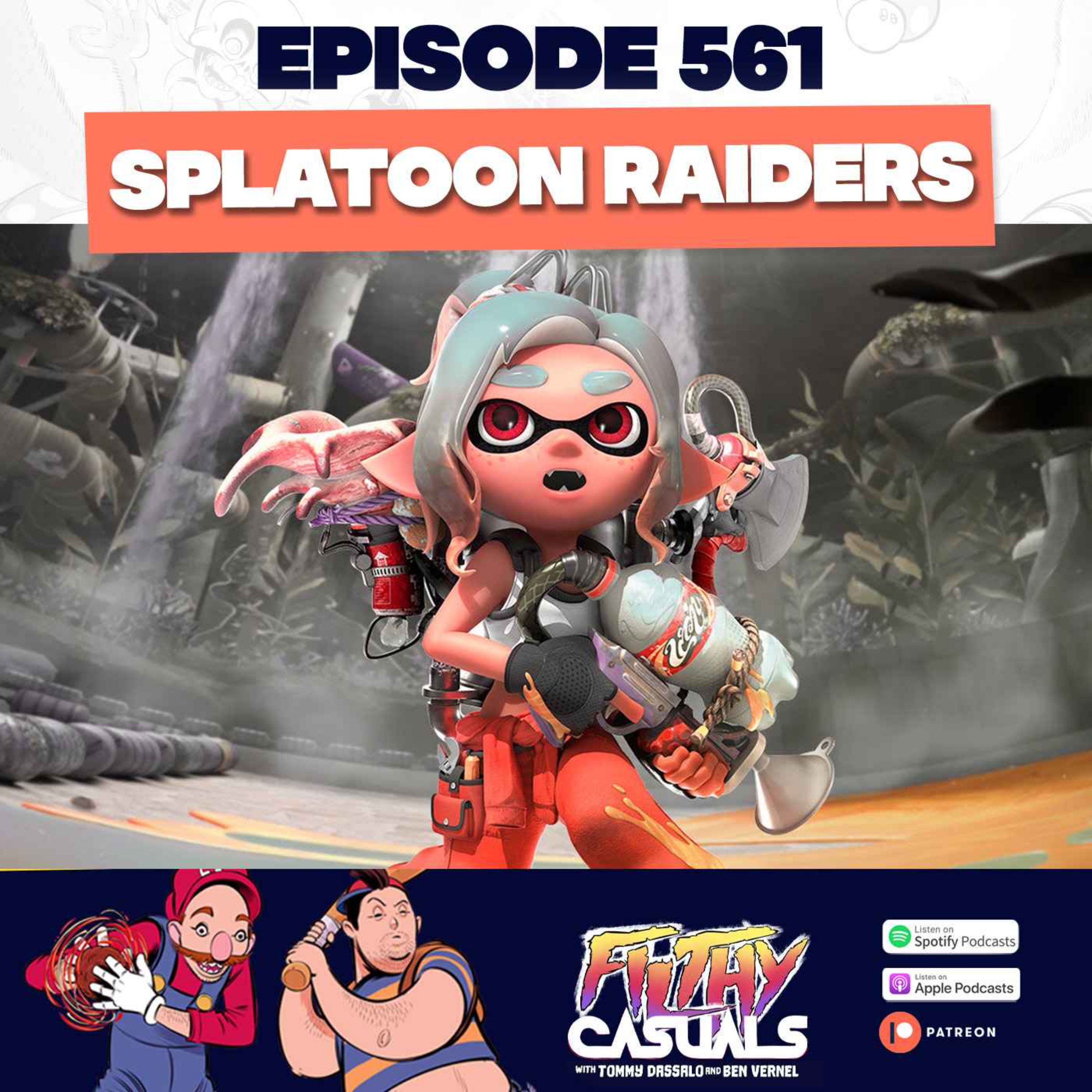 Episode 561: Splatoon Raiders