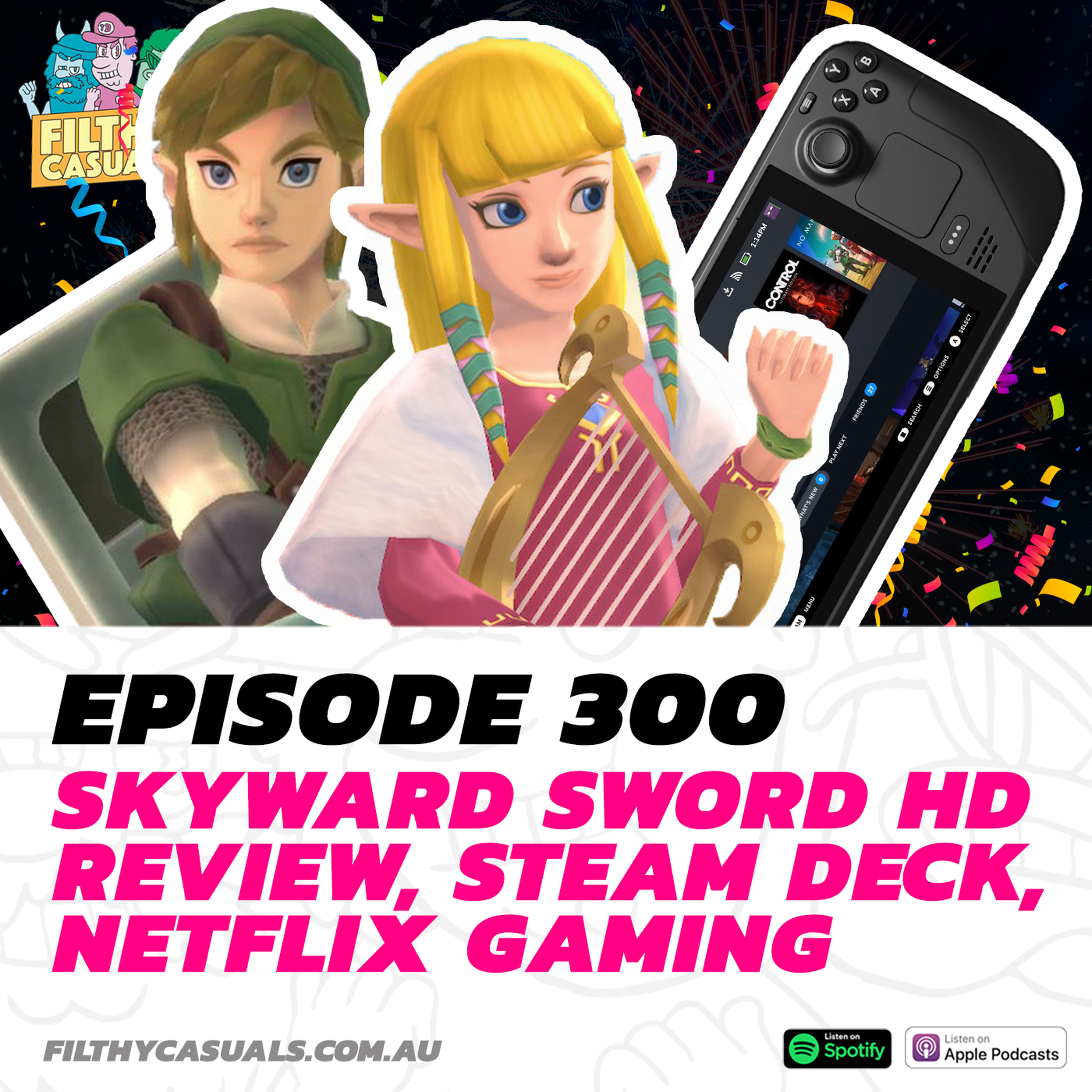 cover art for Episode 300: Skyward Sword HD Review, Steam Deck, Netflix Gaming