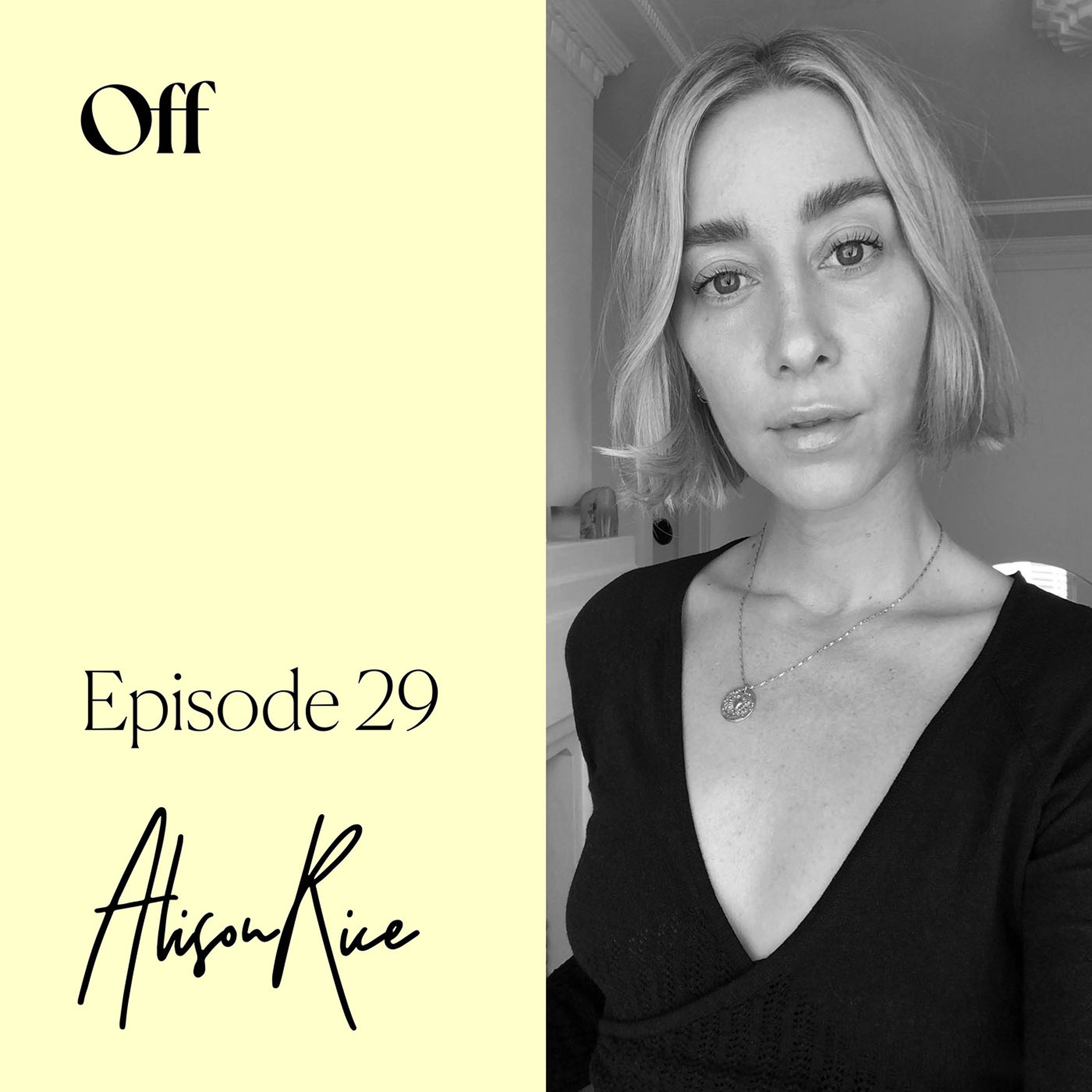 Alison Rice on self doubt, changing careers & how to trust you're on the right path.