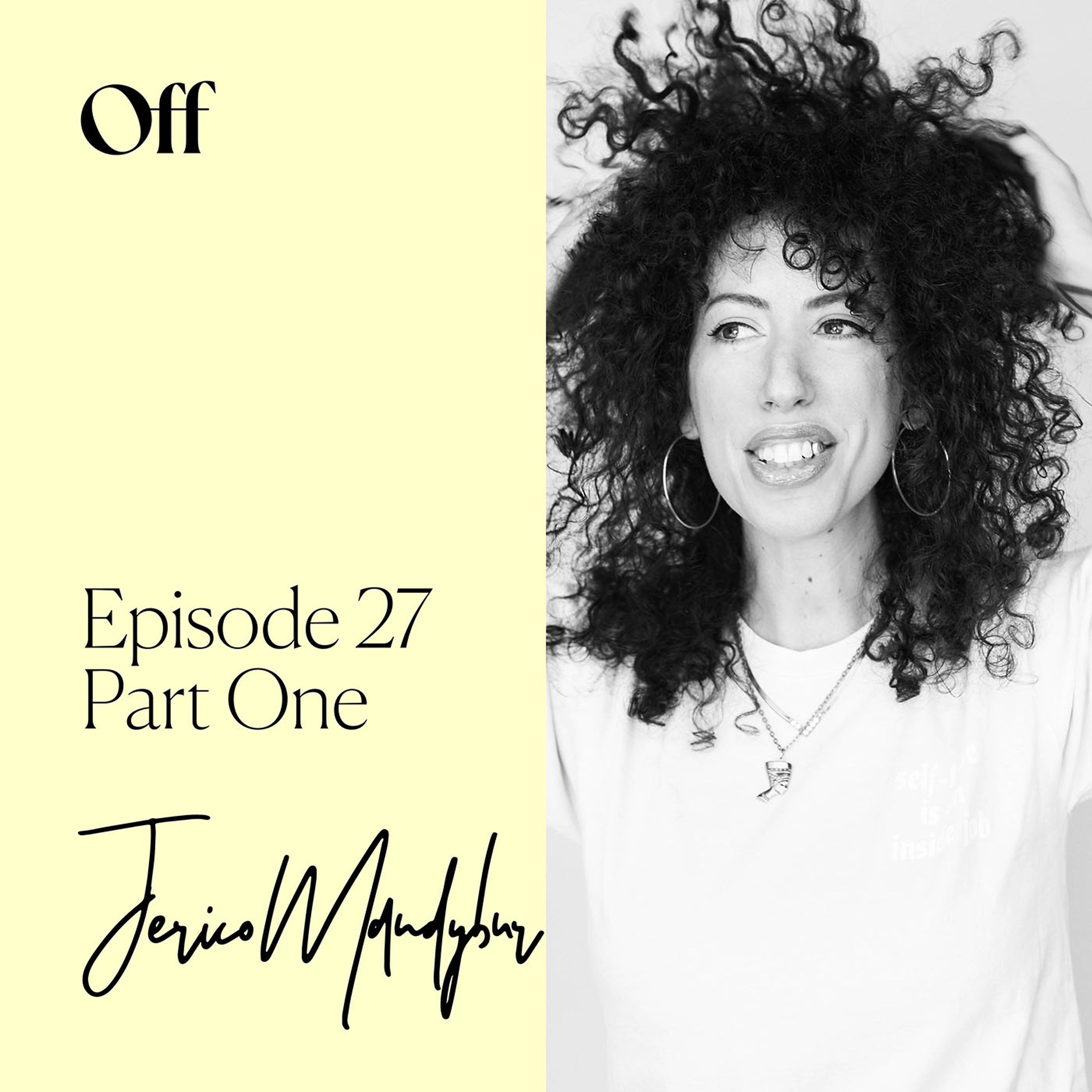 Part 1 ~ Jerico Mandybur on why she had to leave her dream job to expand & what self care means in practice.