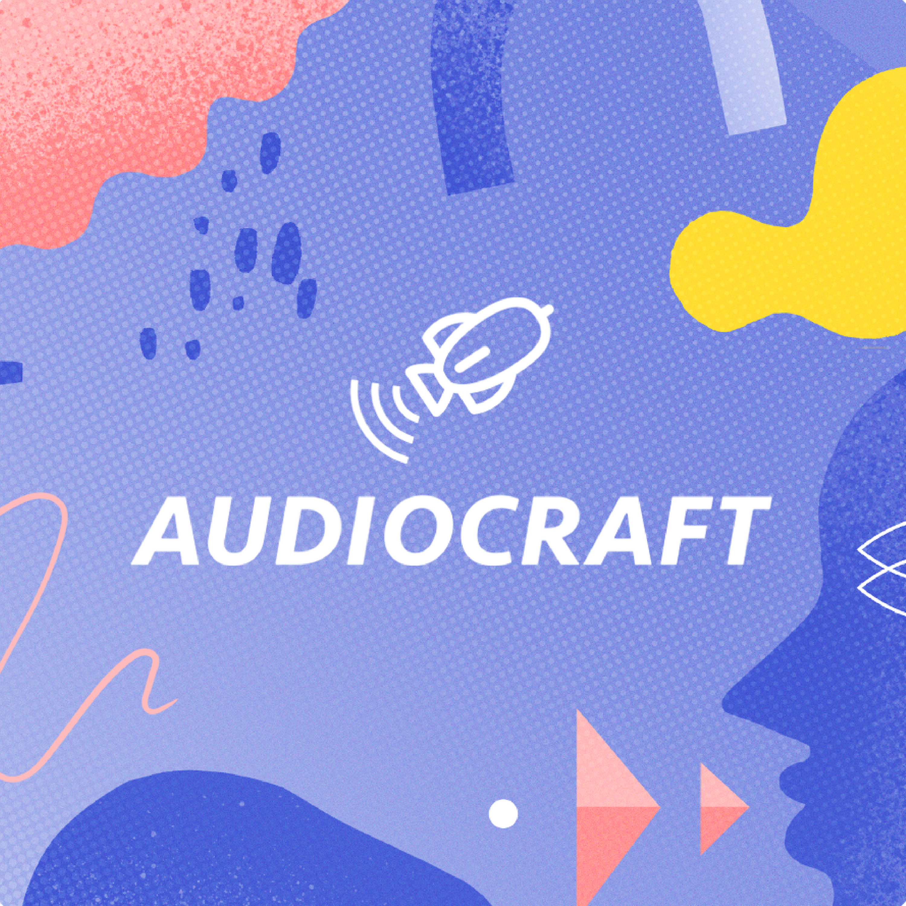 Audiocraft Podcast