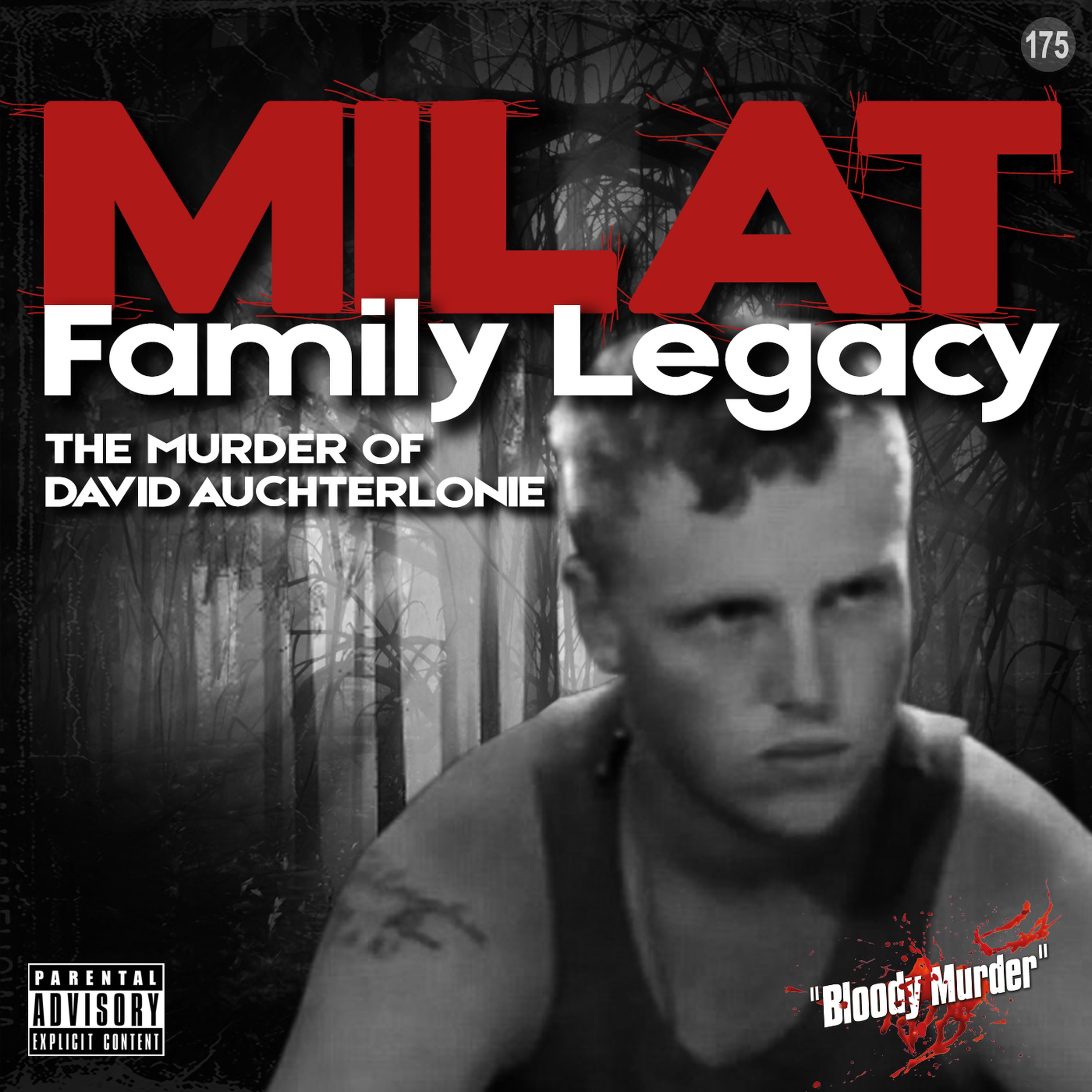 175. Milat Family Legacy: The Murder of David Auchterlonie