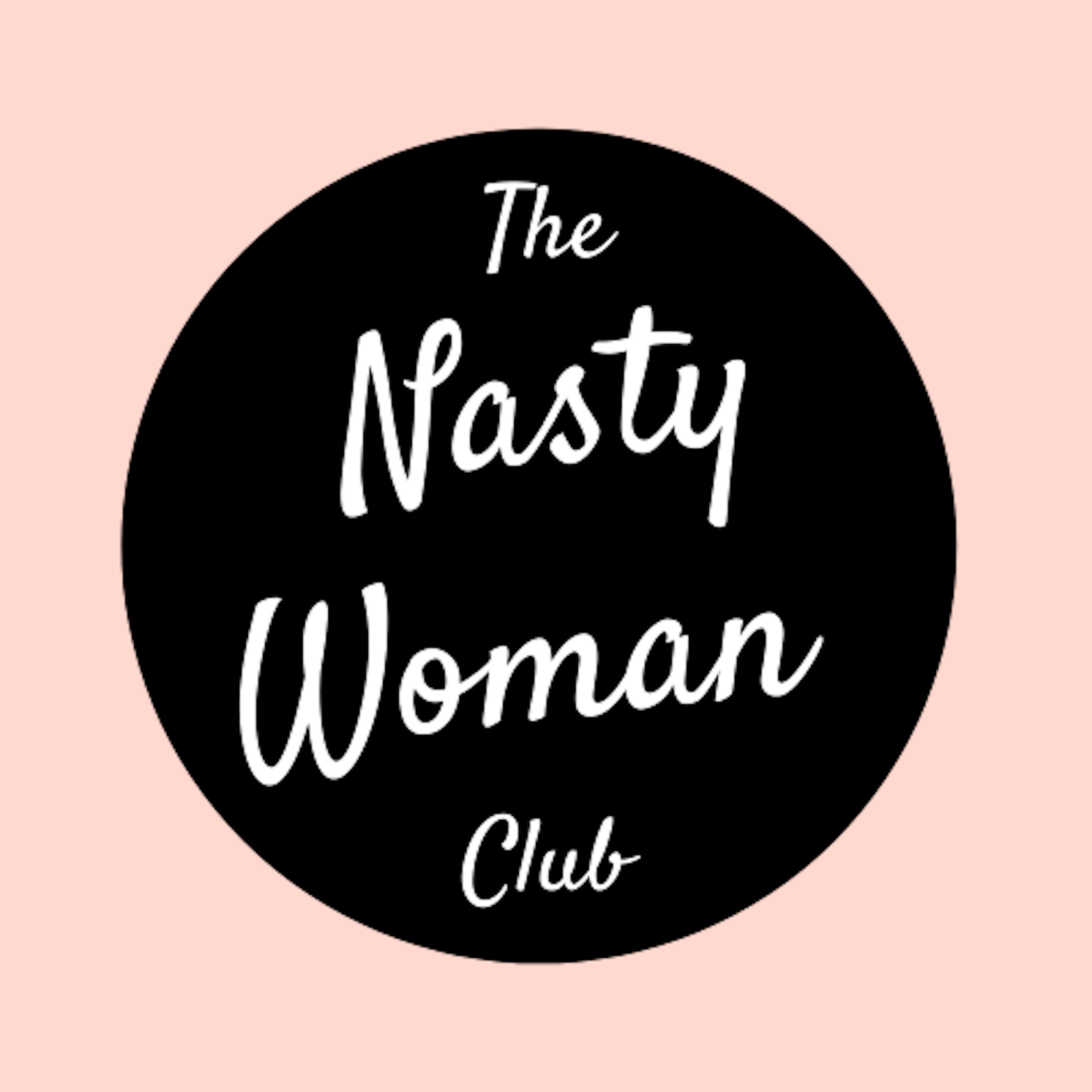 The Importance of Sex Positive Parenting - The Nasty Woman Club | Acast