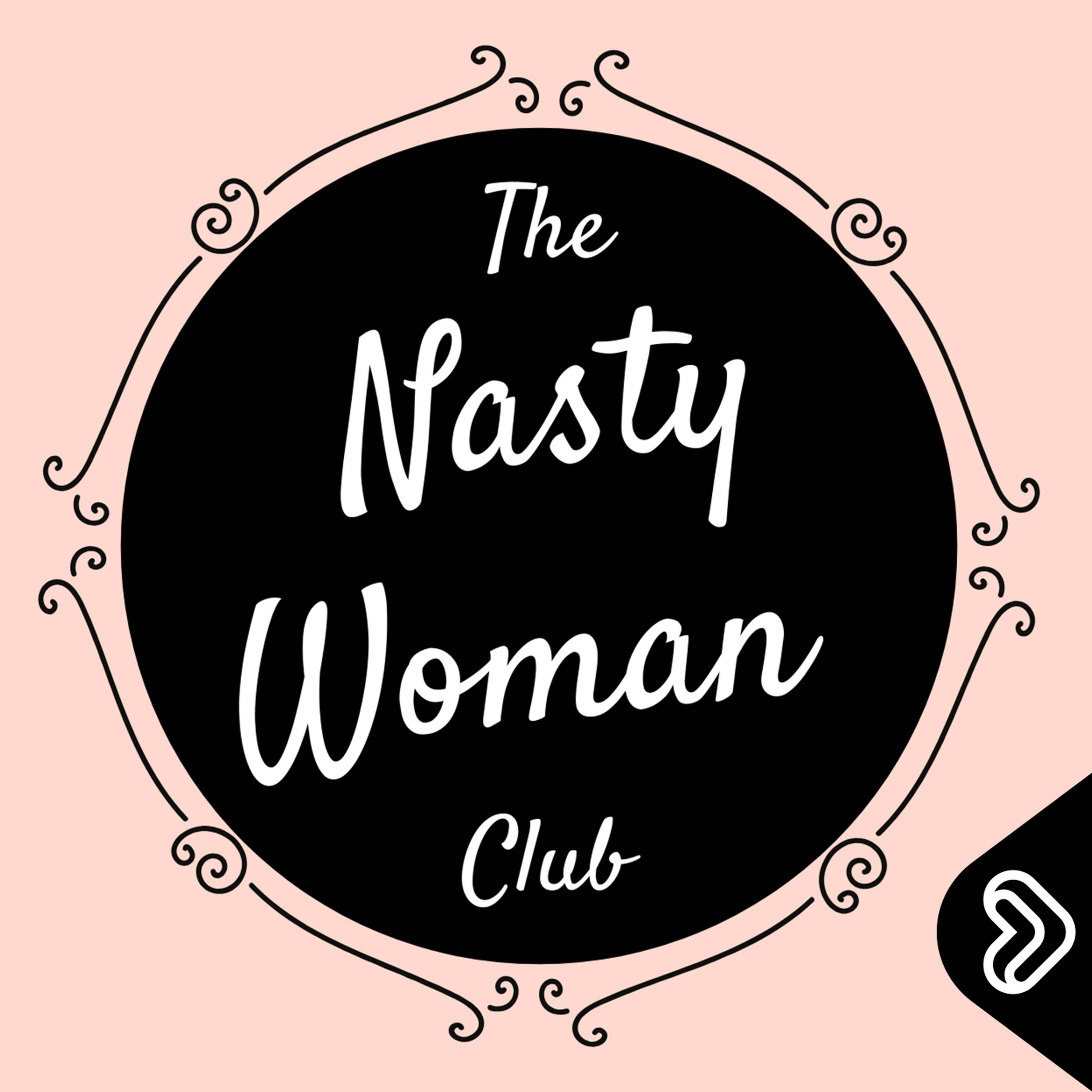 The Nasty Woman Club
