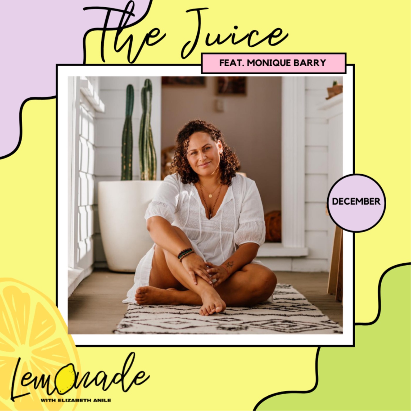 The Juice with Monique Barry ~ December