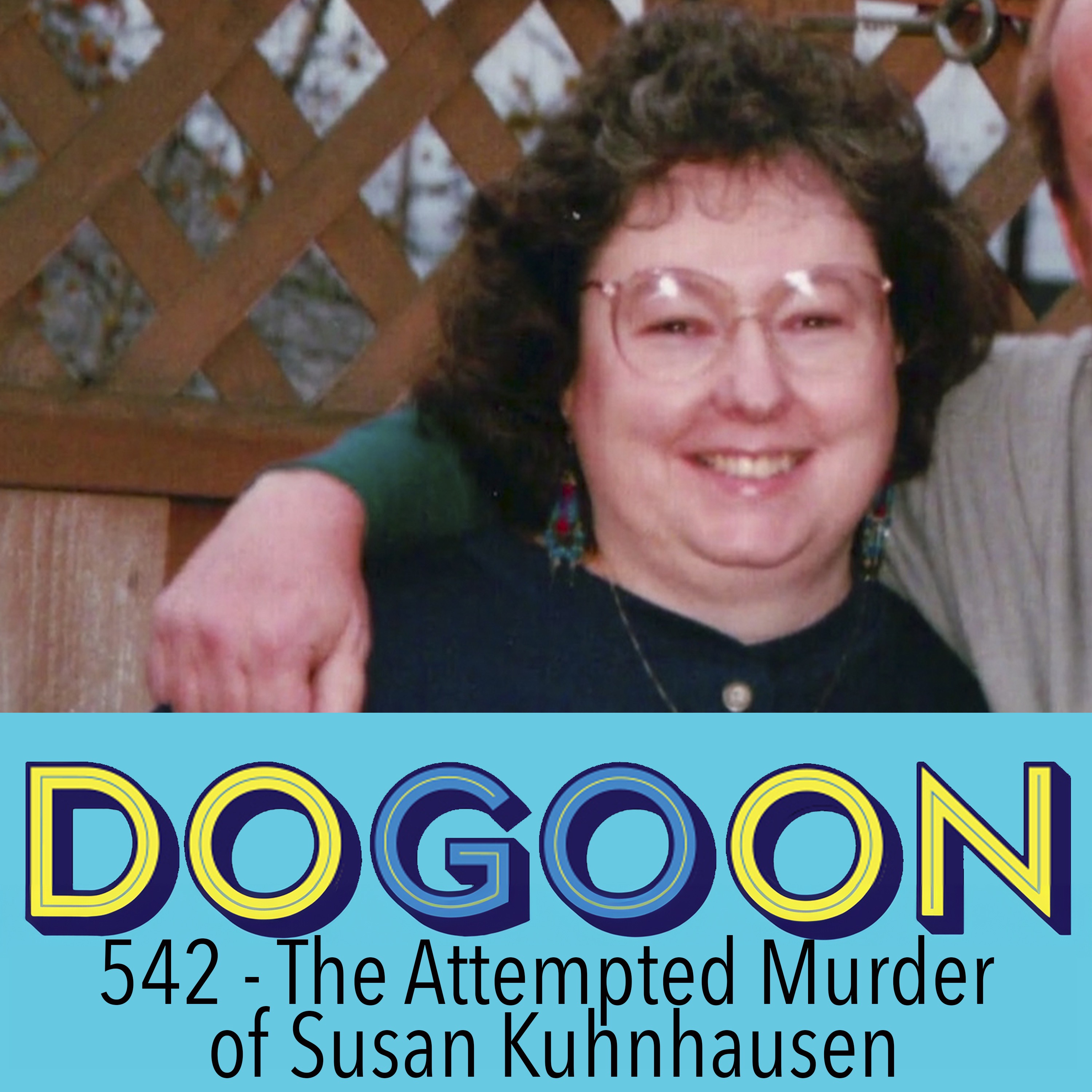 542 - The Attempted Murder of Susan Kuhnhausen