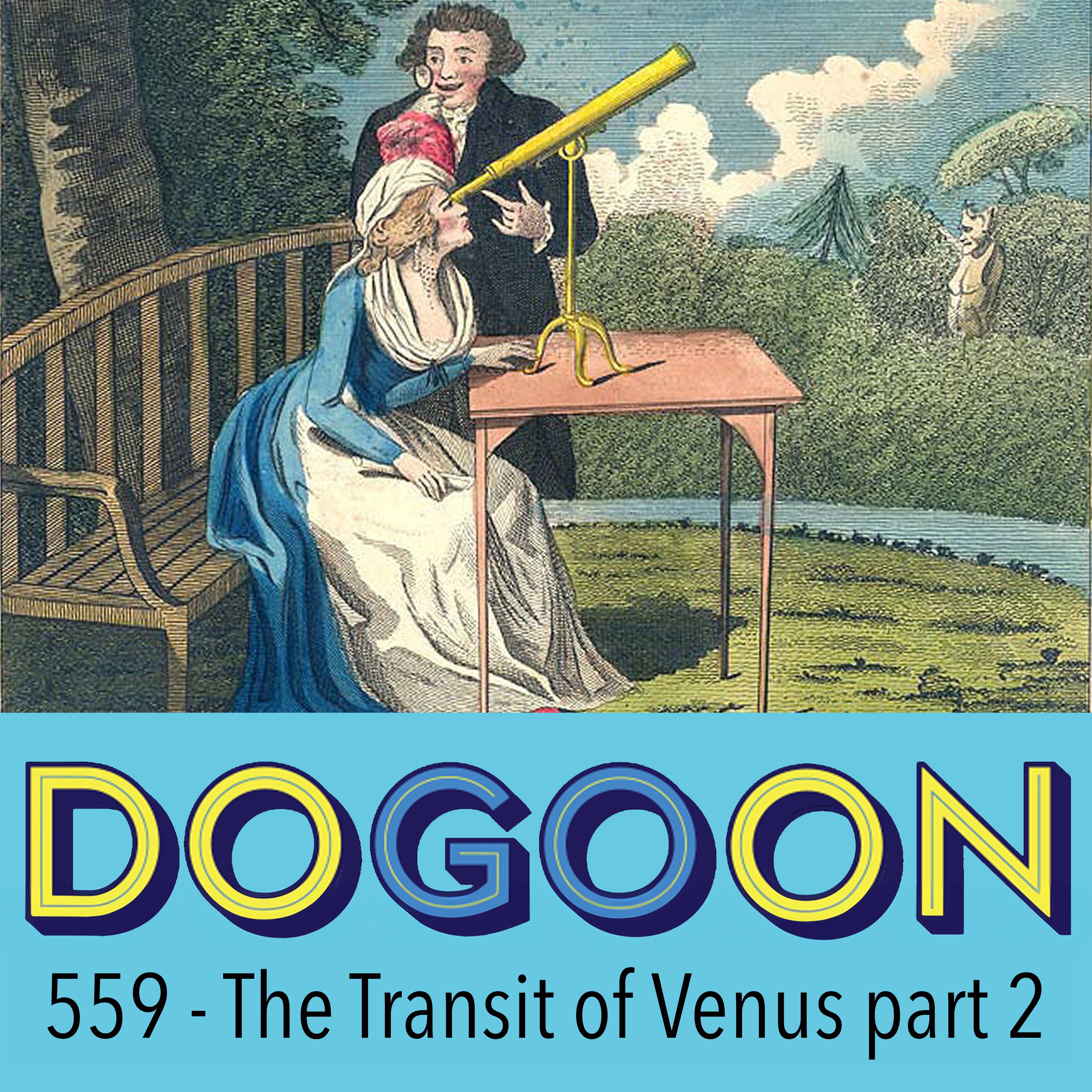 559 - The Transit of Venus part 2: Back in the Habit episode artwork
