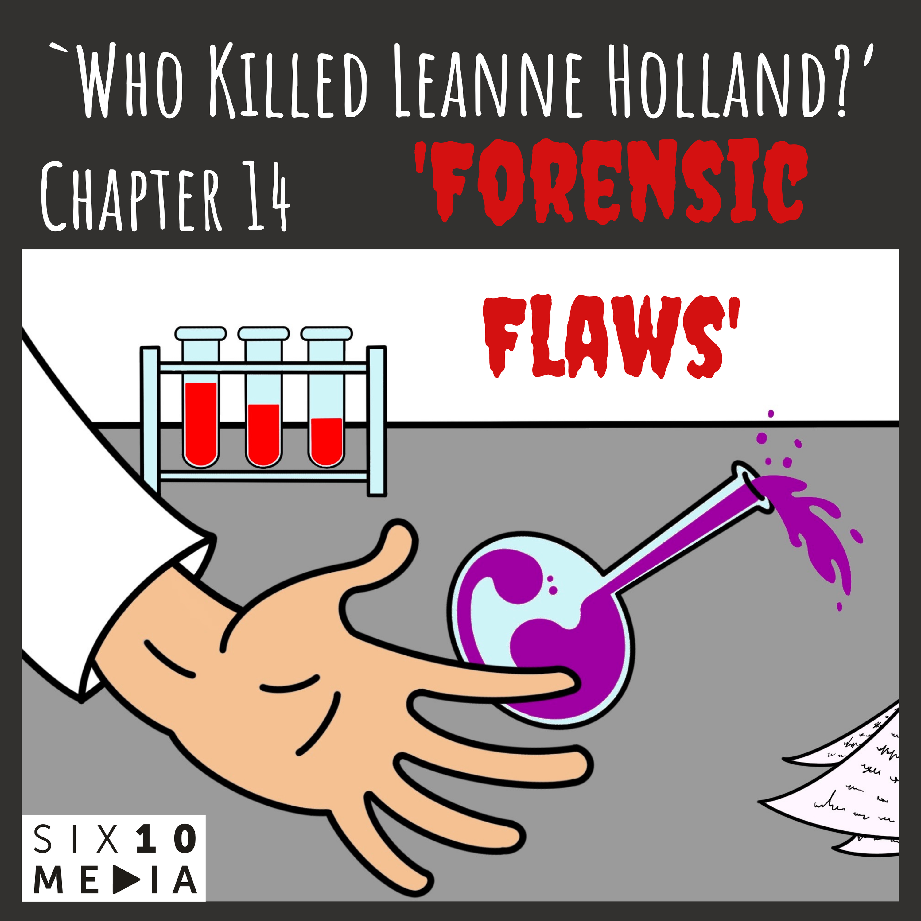 'Forensic Flaws'