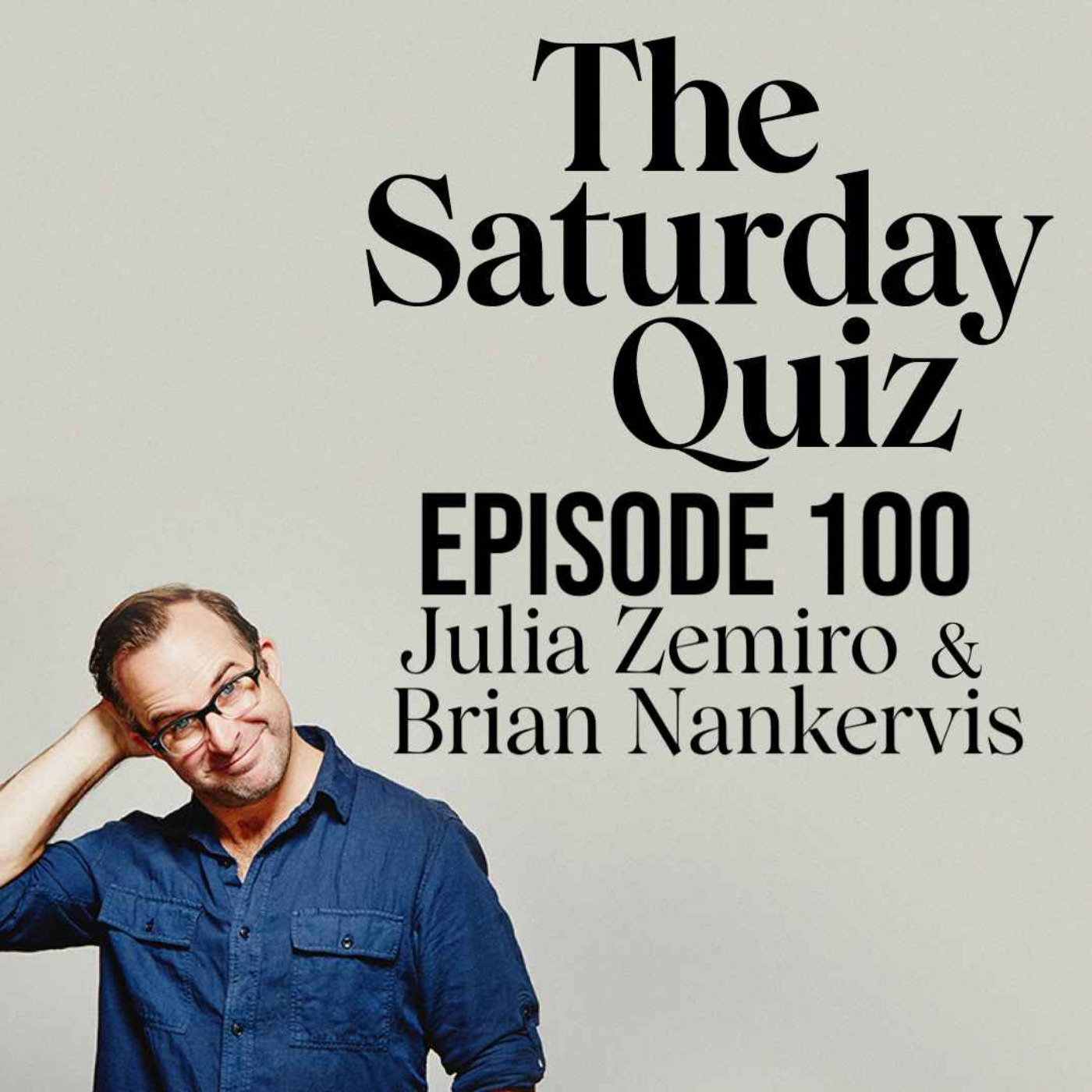 The Hundredth Episode with Julia Zemiro and Brian Nankervis