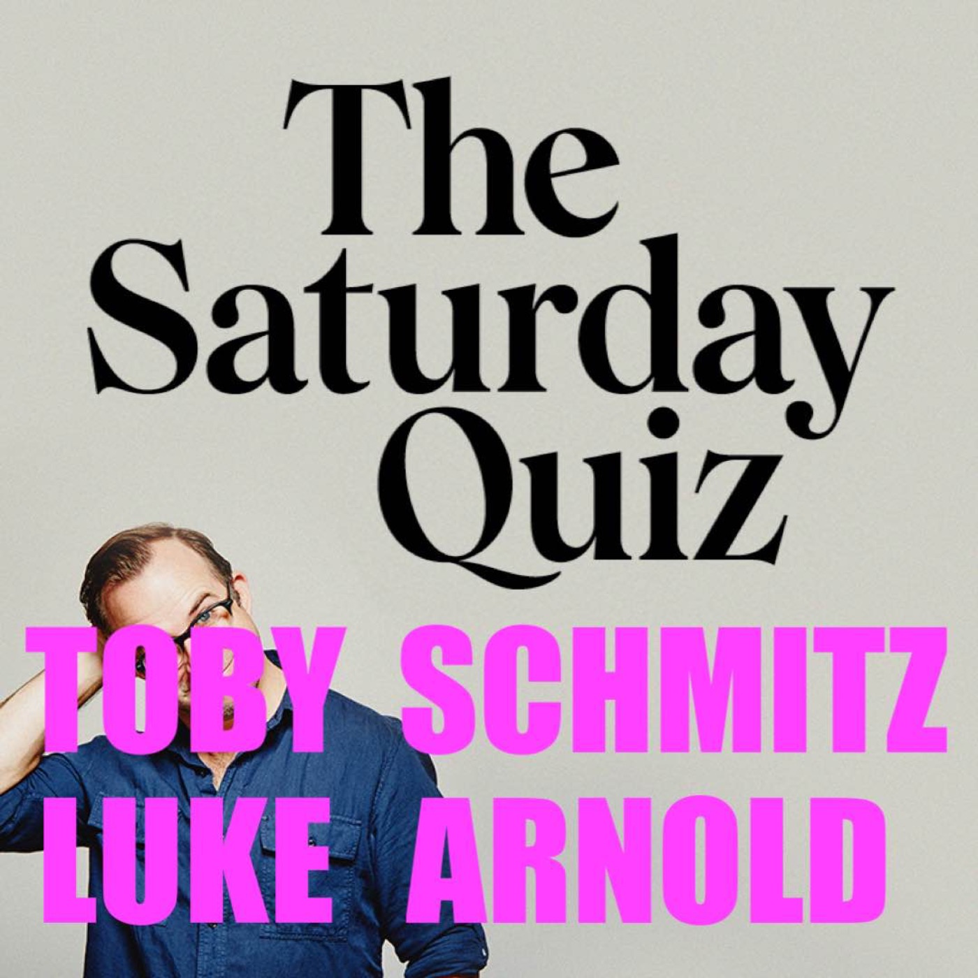 The Saturday Quiz