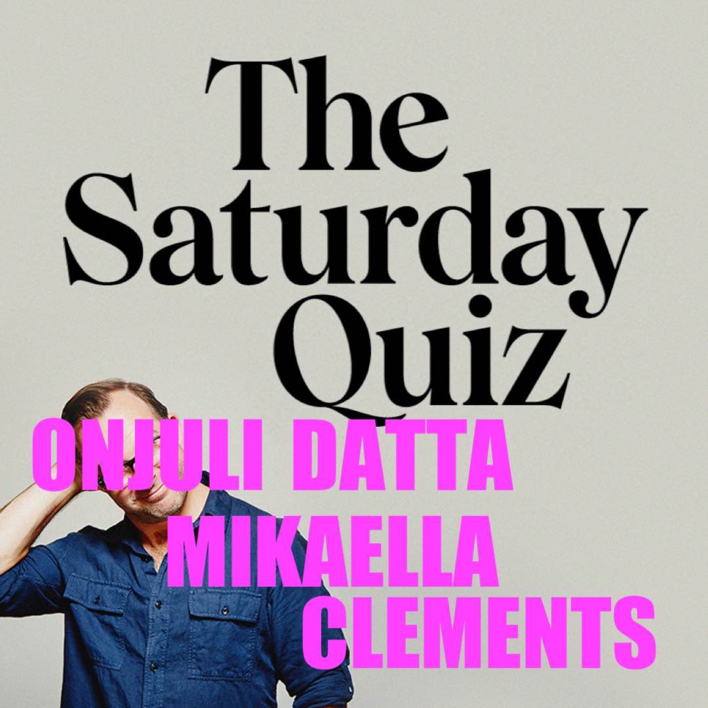 The Saturday Quiz
