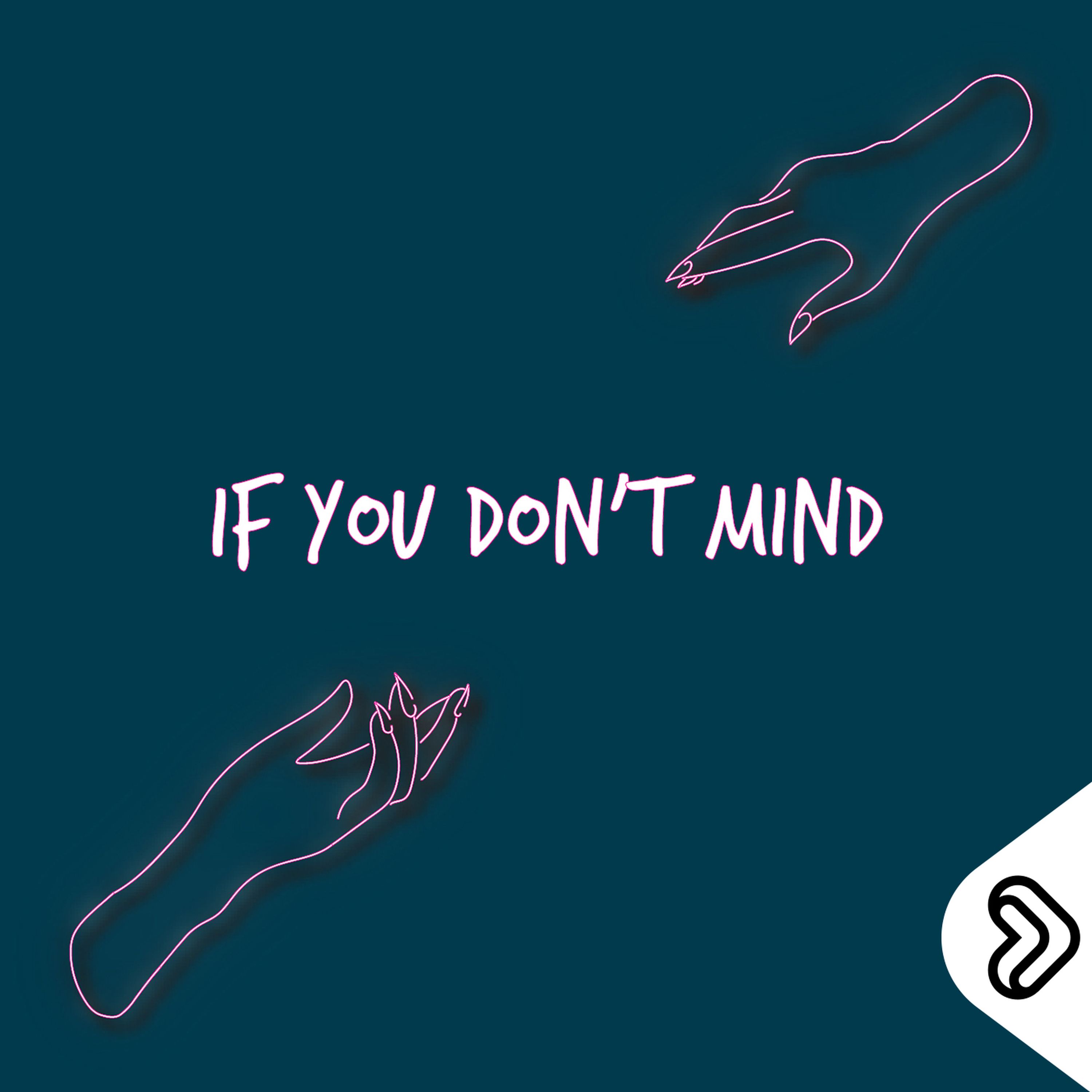 Lipp Selects: If You Don’t Mind