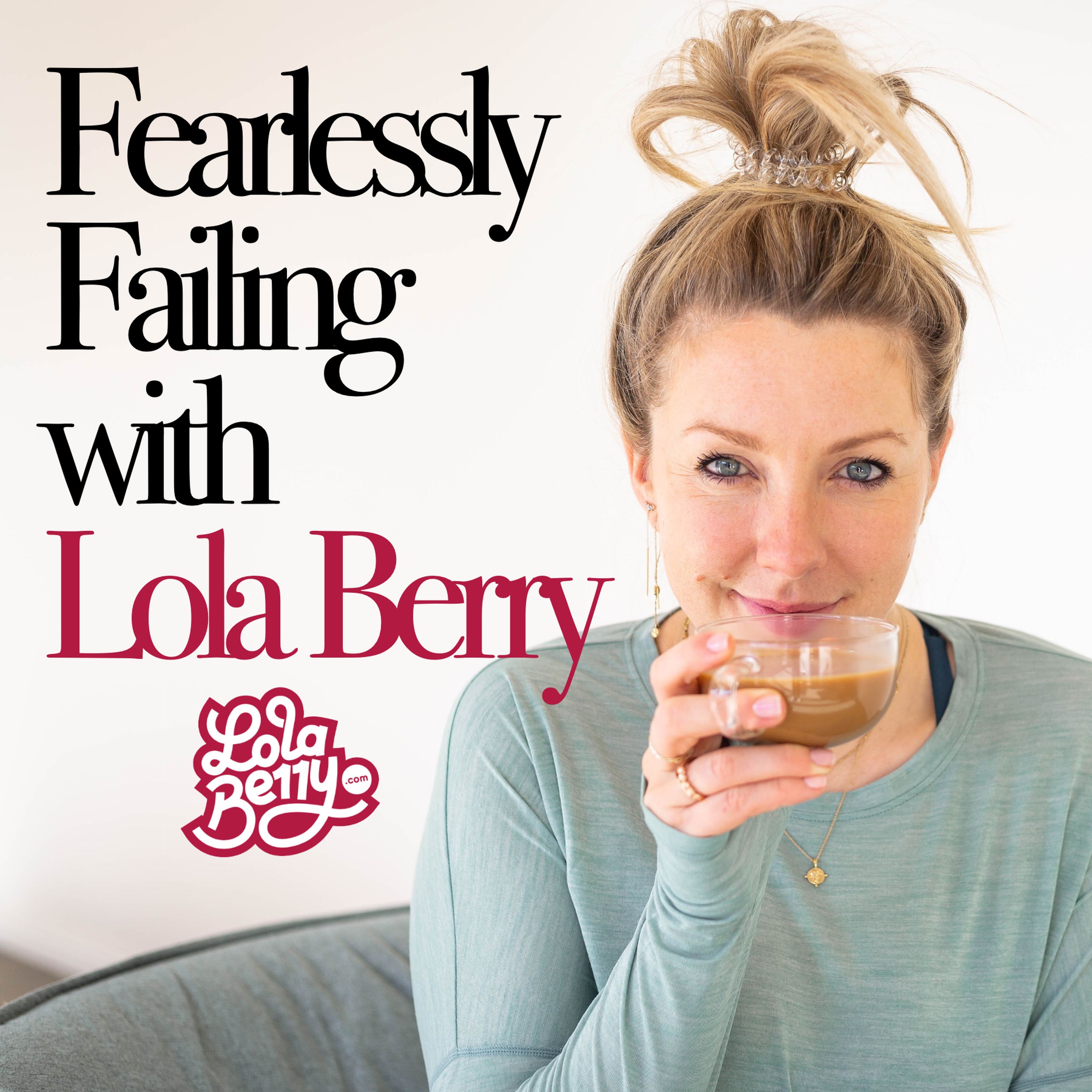 cover art for 23. Fearlessly Failing: Lauren Miller