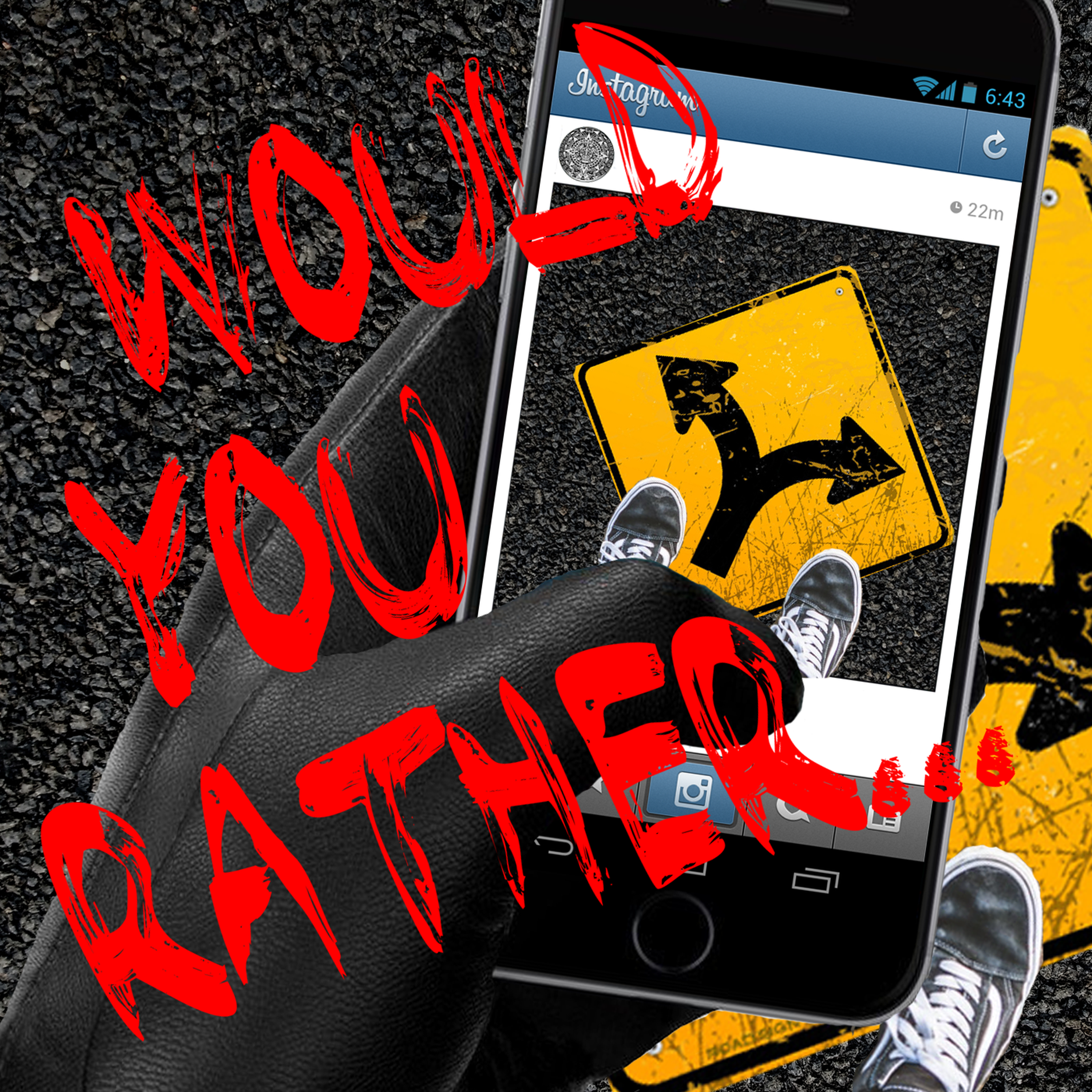 Would You Rather...