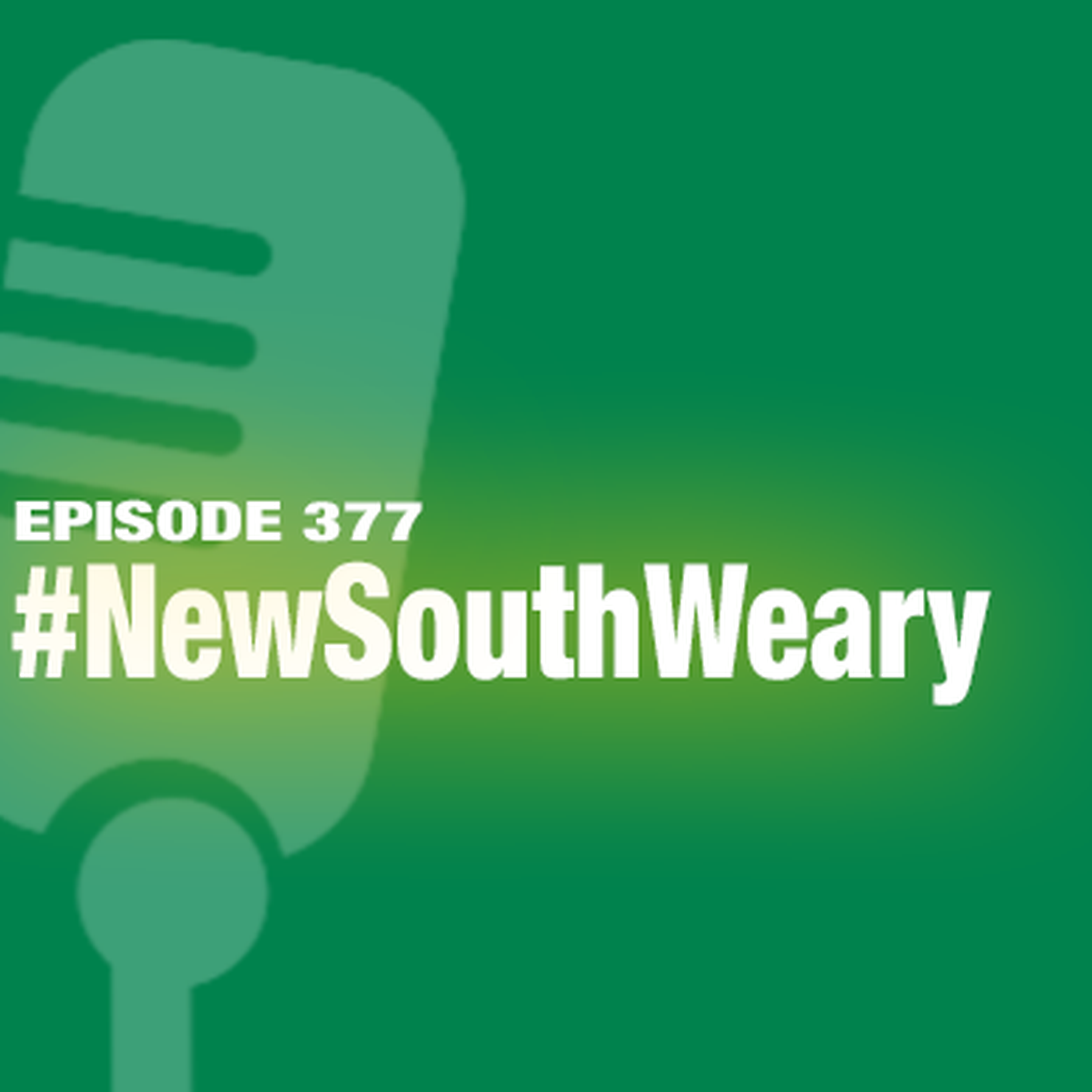 TWiL Episode 377: #NewSouthWeary