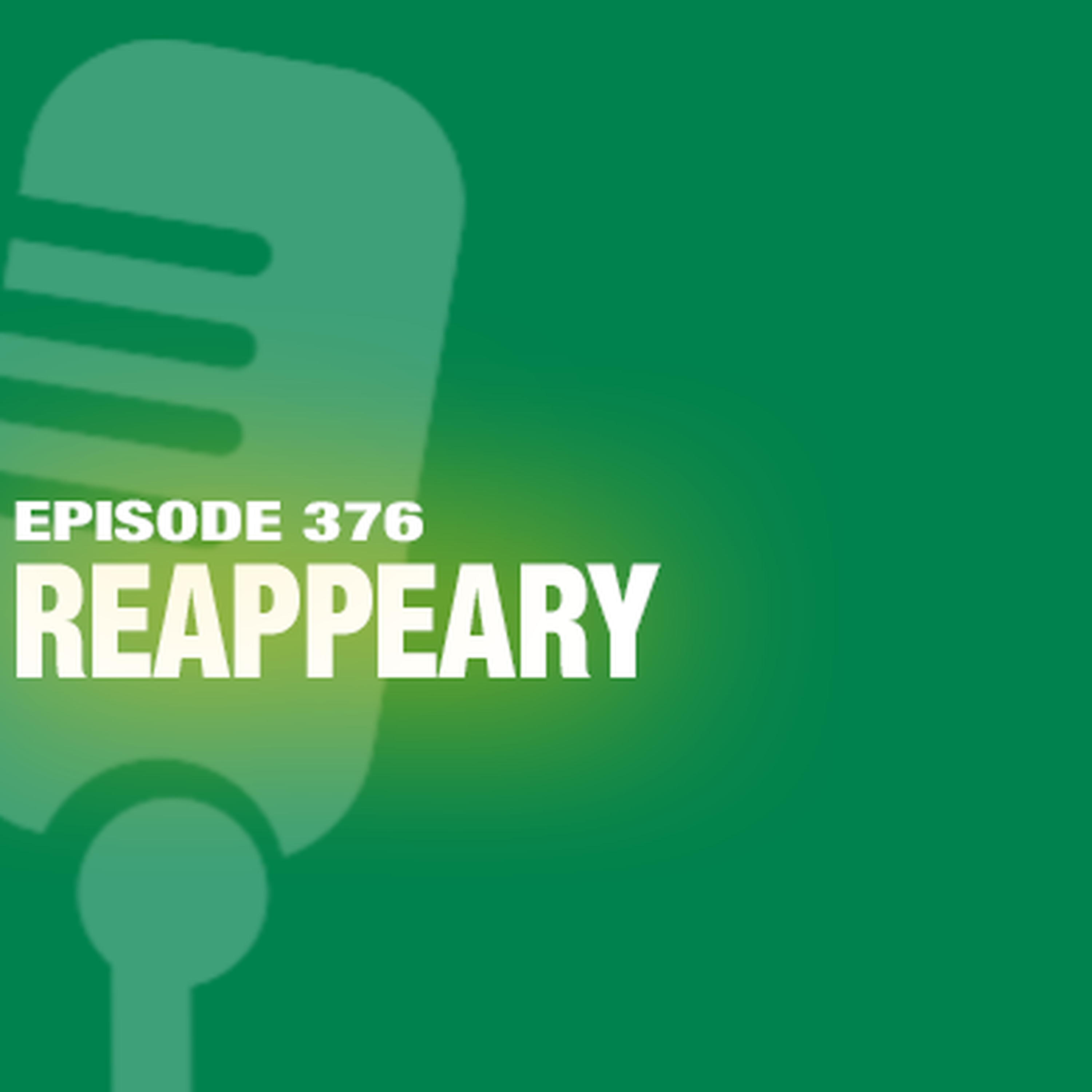 cover art for TWiL Episode 376: Reappeary