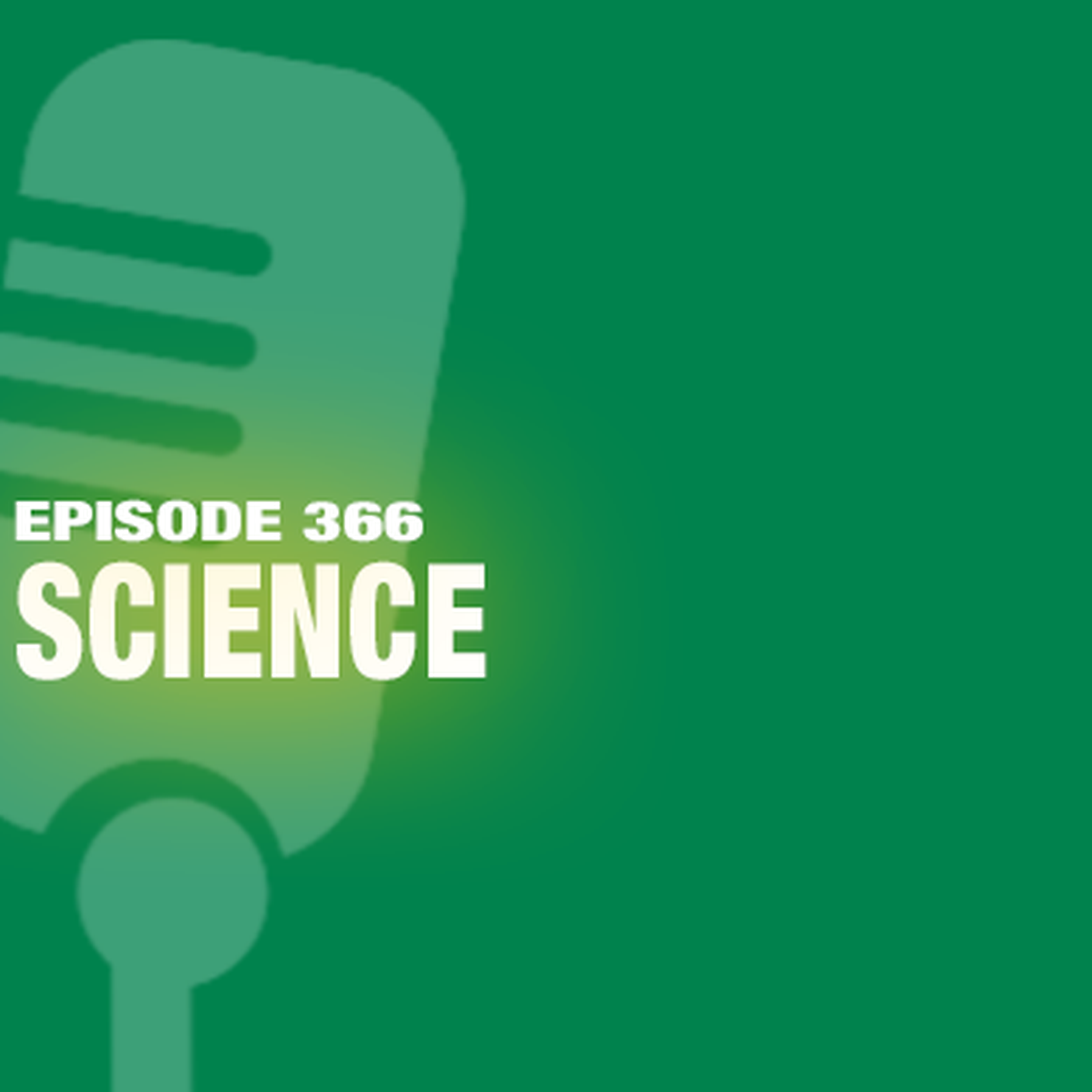 TWiL Episode 366: Science