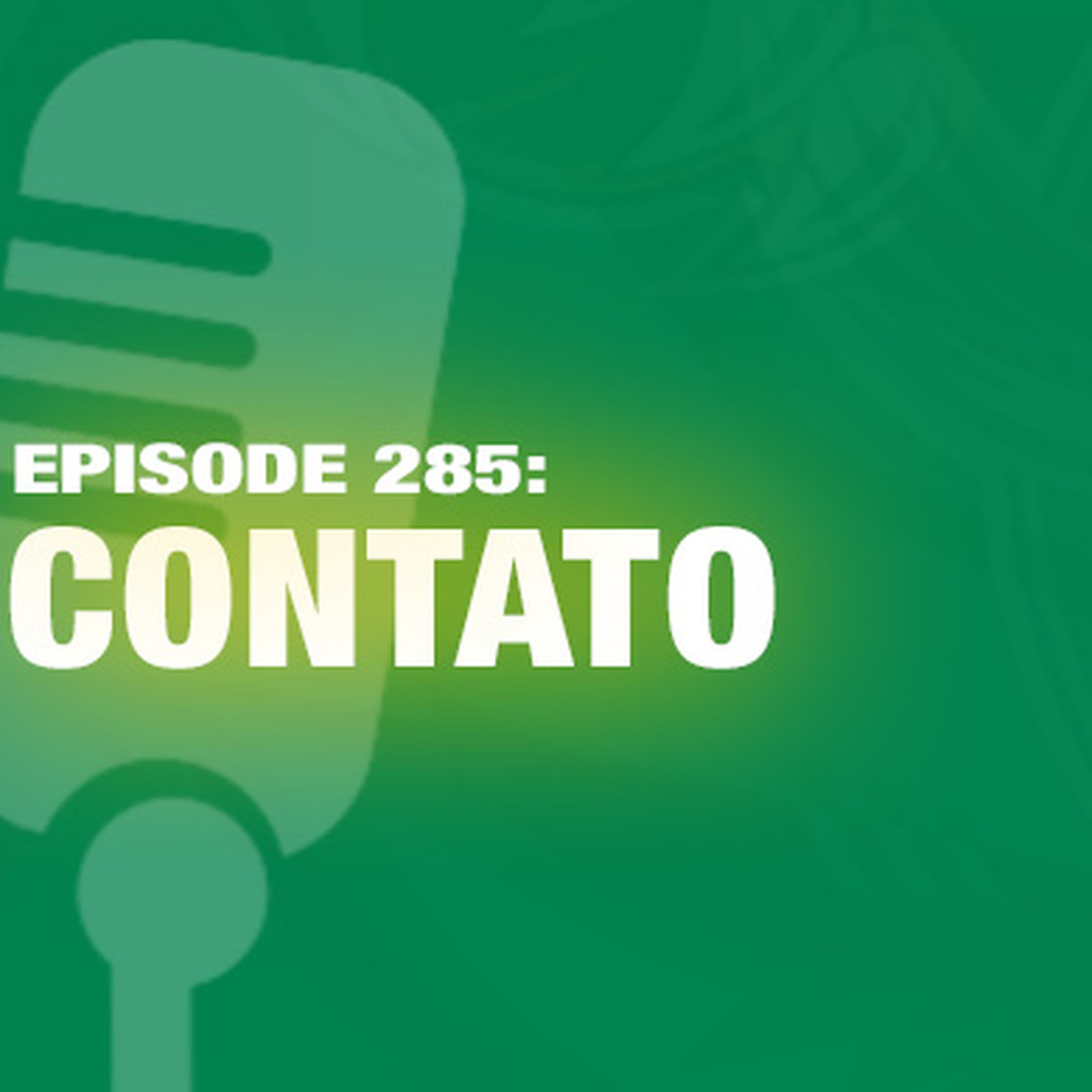 TWiL Episode 285: Contato