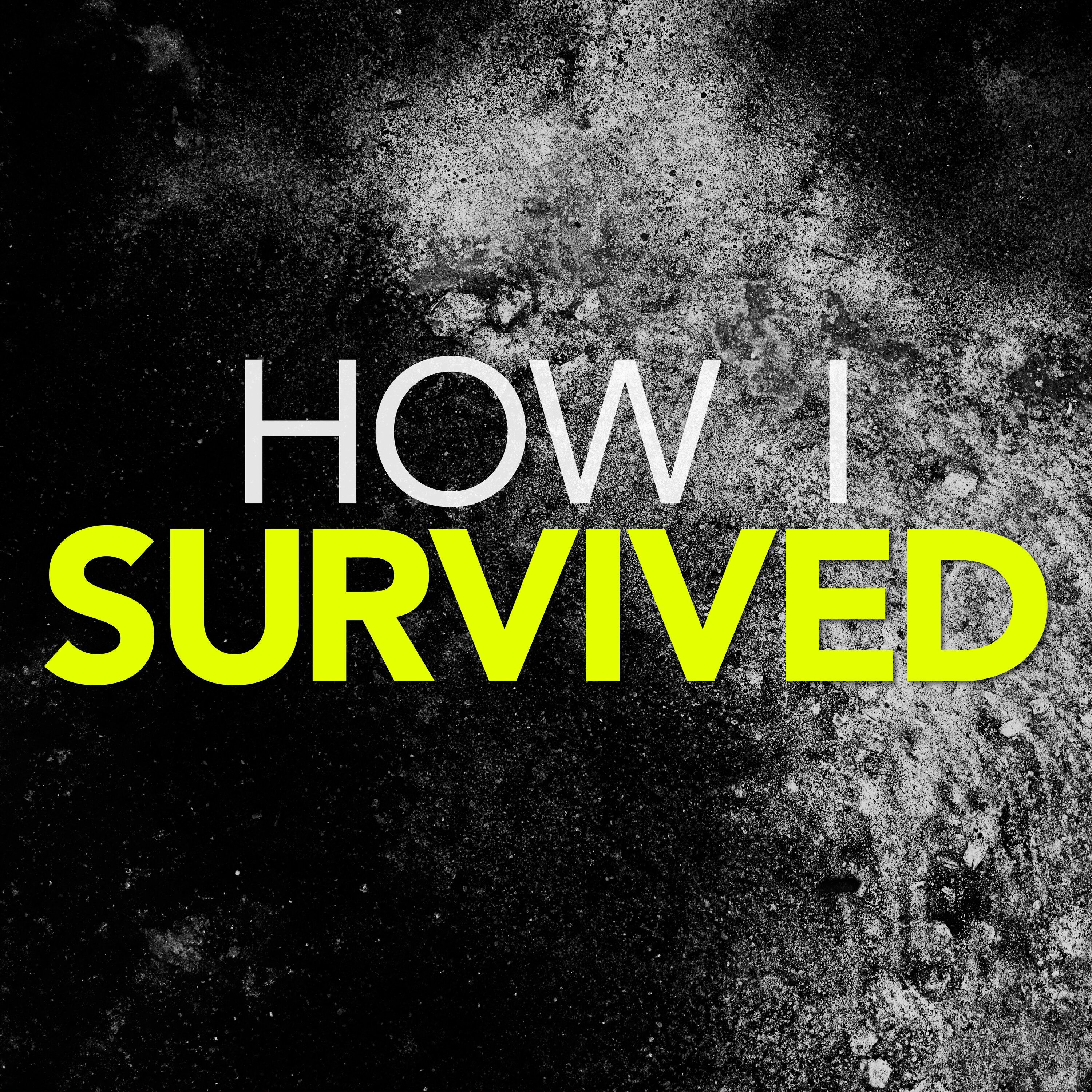 cover of episode Introducing the How I Survived podcast