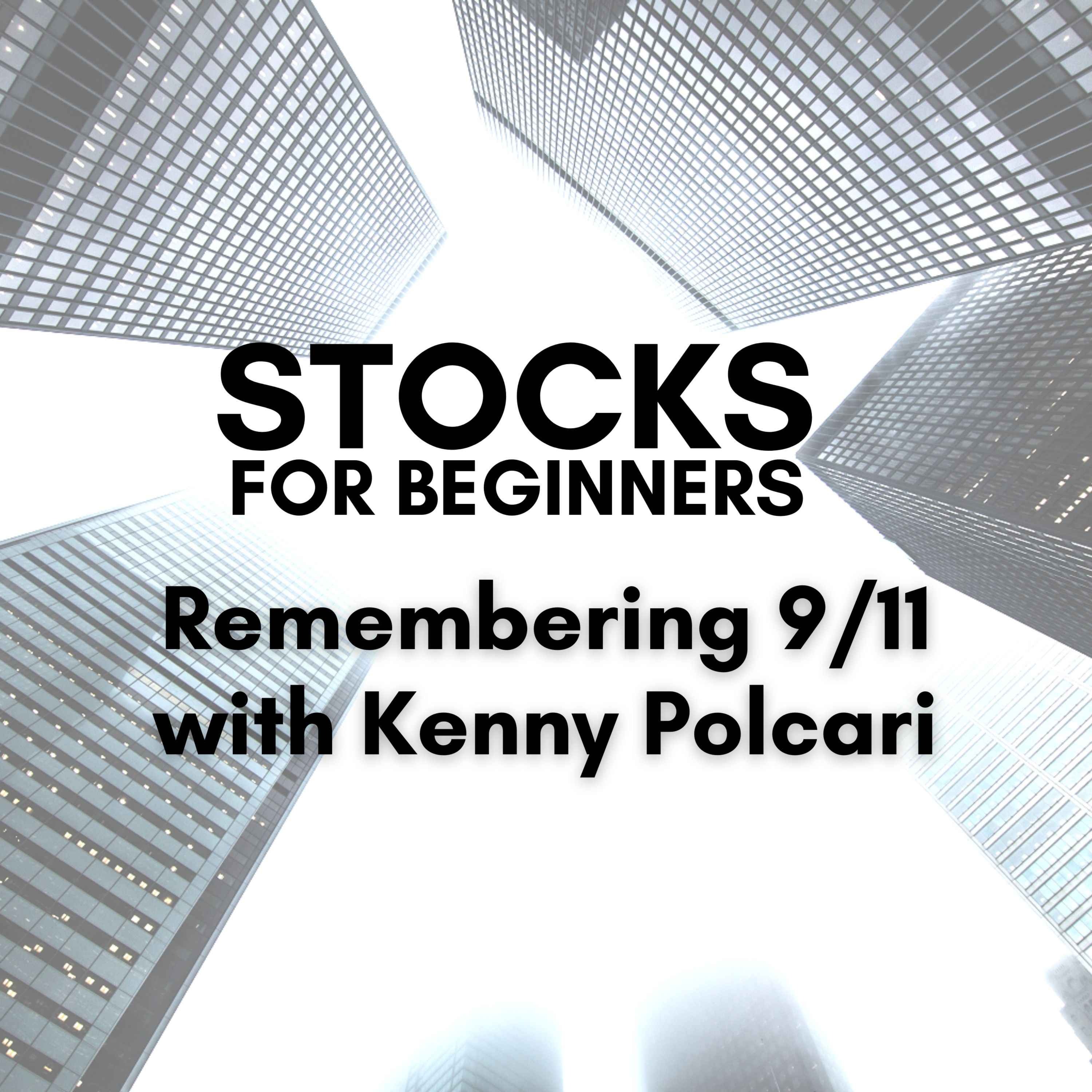Remembering 9/11 with Kenny Polcari