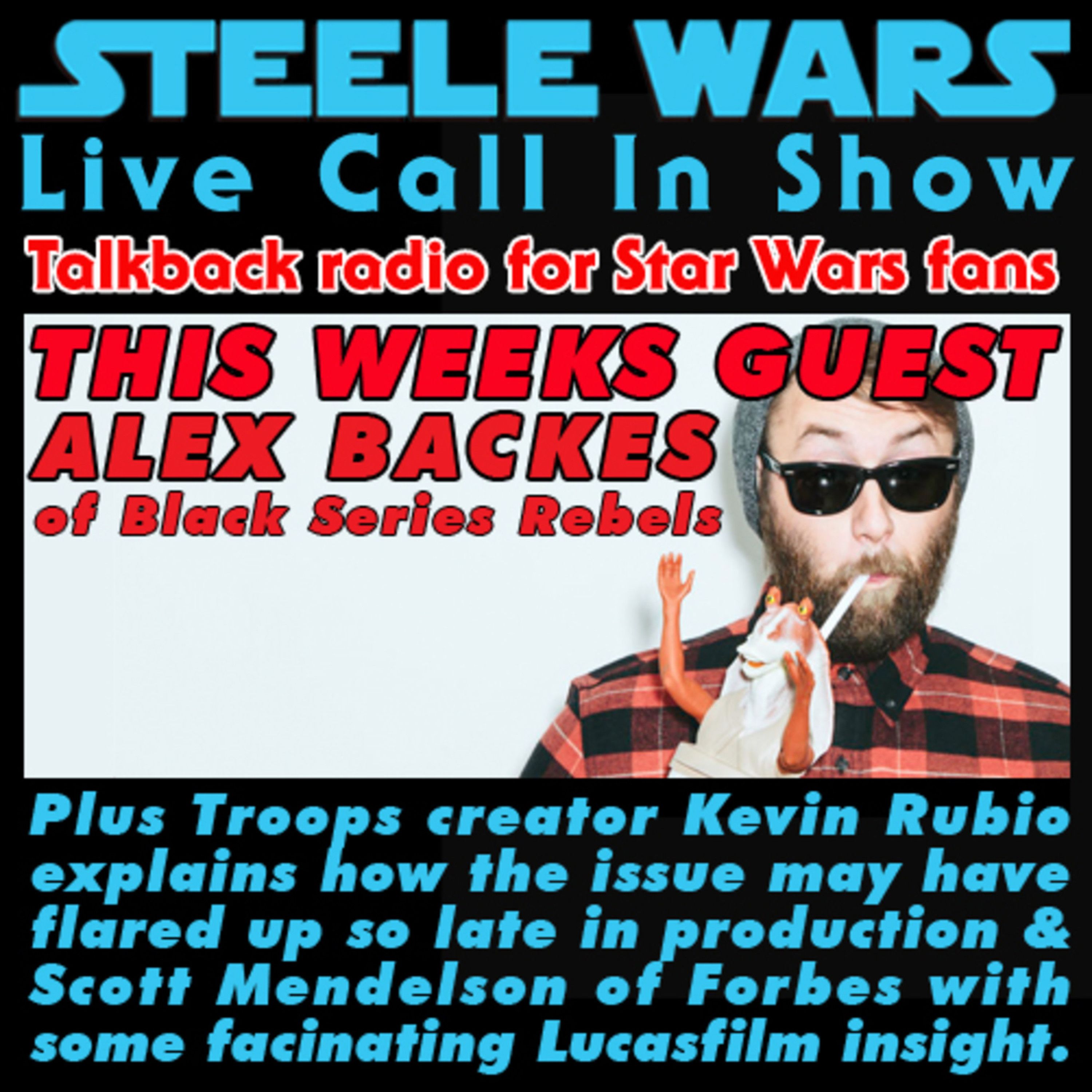 Steele Wars : Live Star Wars Call In Show
