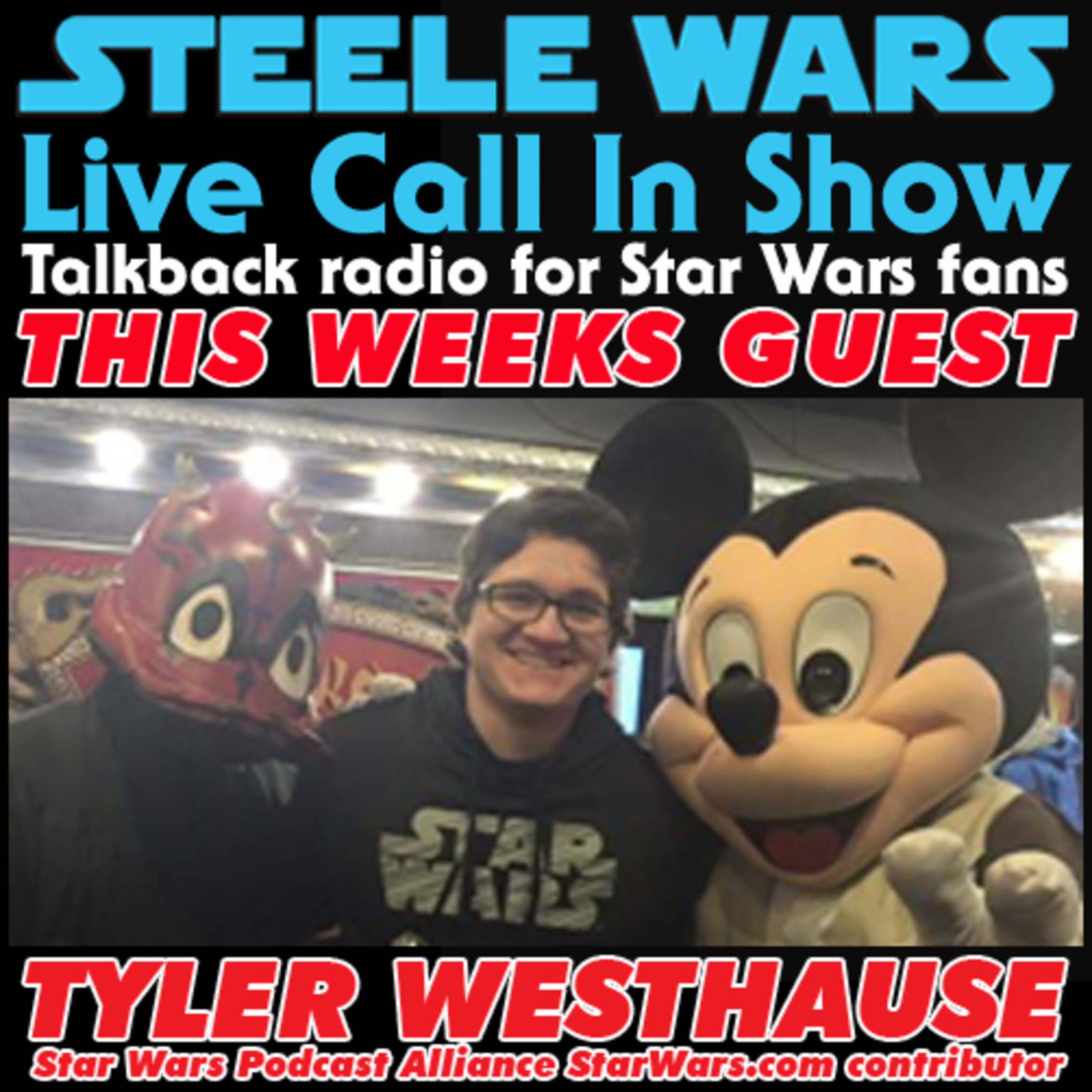Steele Wars : Live Star Wars Call In Show