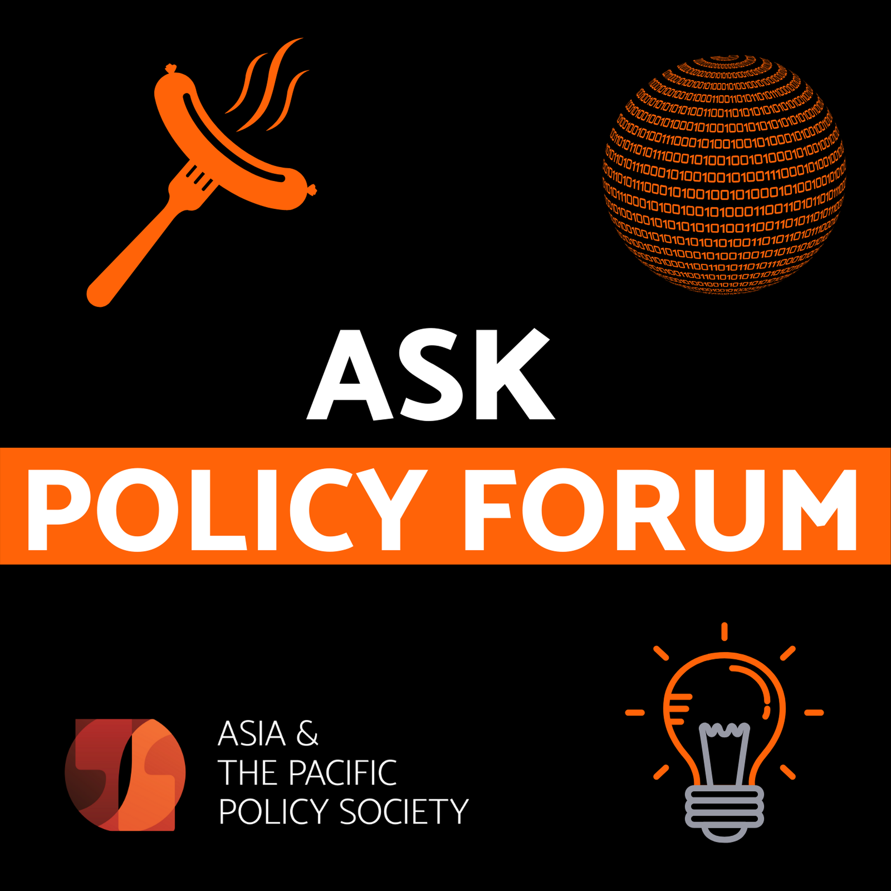Ask Policy Forum Episode III (part two)