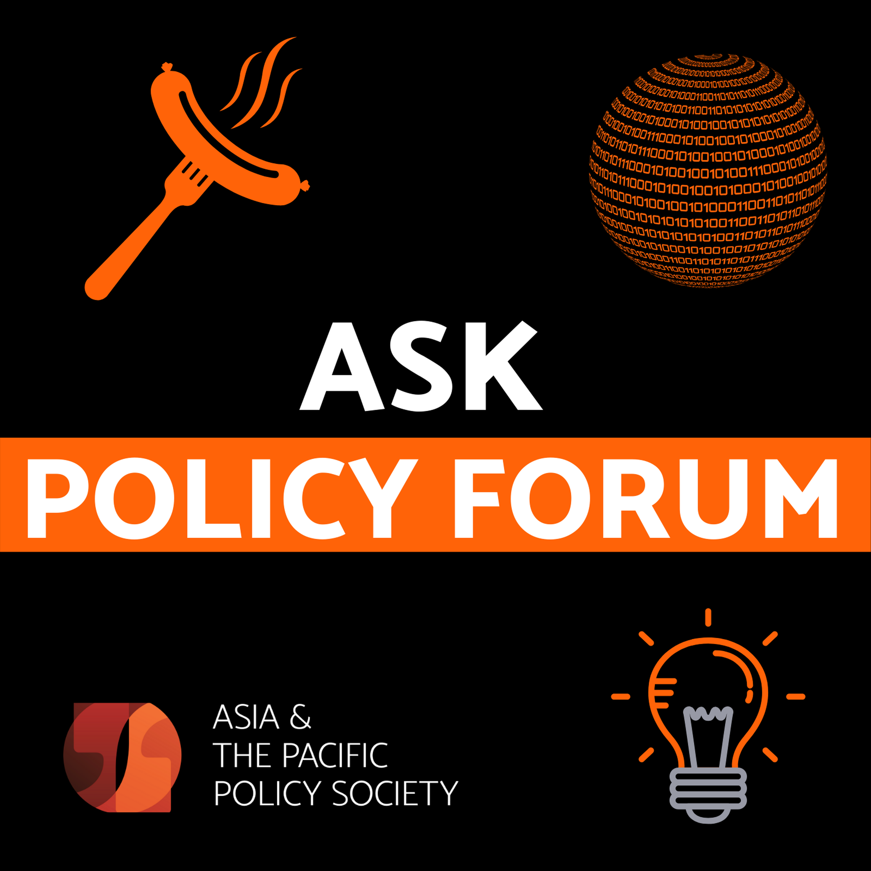 Ask Policy Forum Episode III (part one)