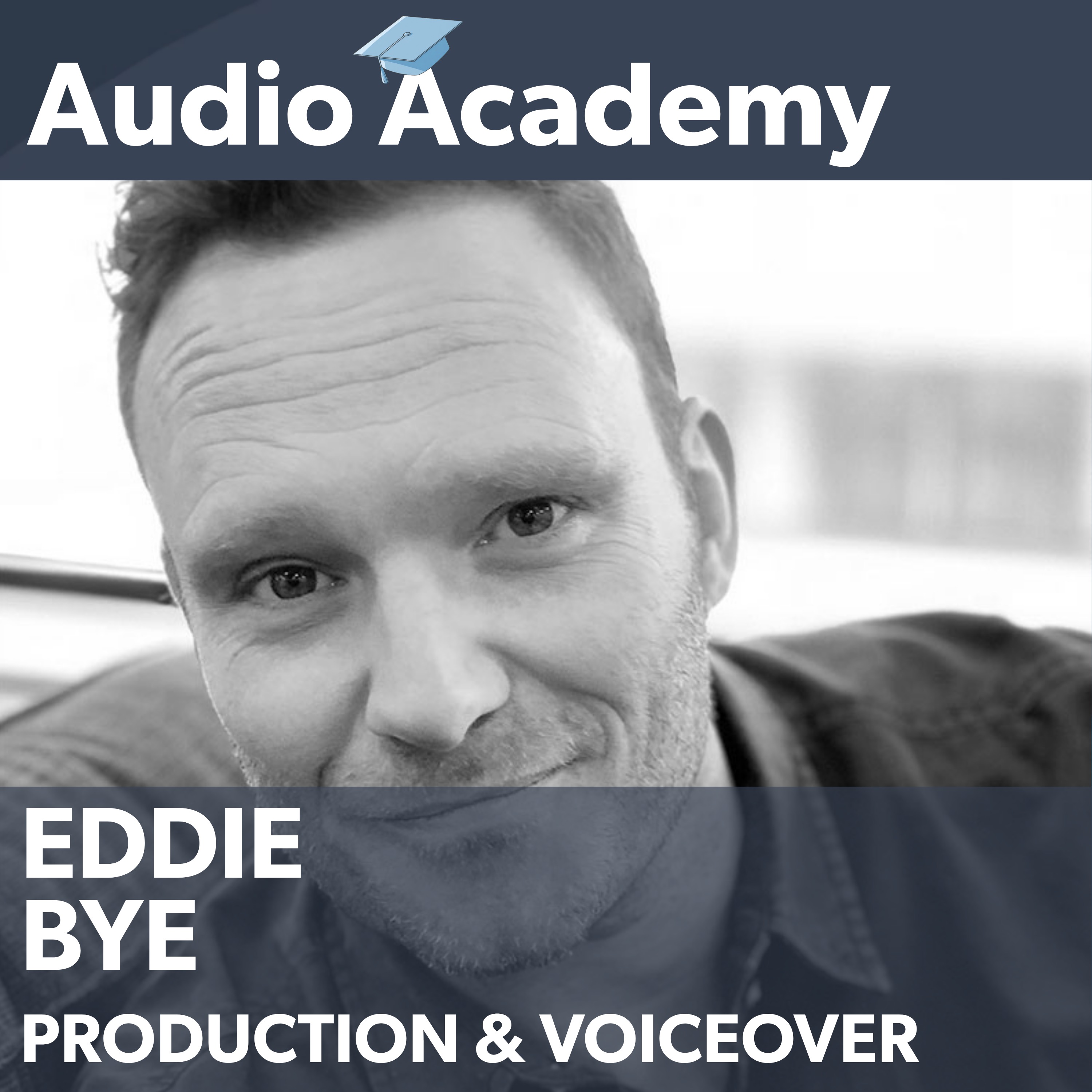 Eddie Bye on Voice Casting, Craft and the Future of Audio Production
