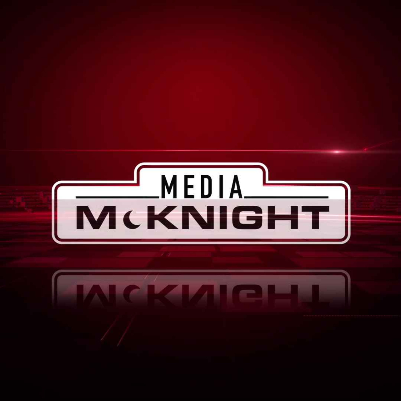 McKnight Tonight & Media McKnight