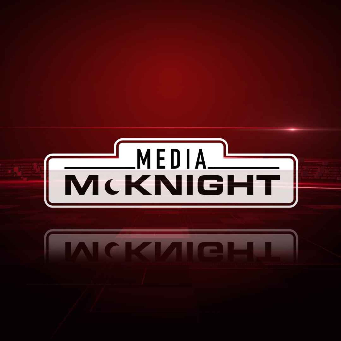 McKnight Tonight & Media McKnight