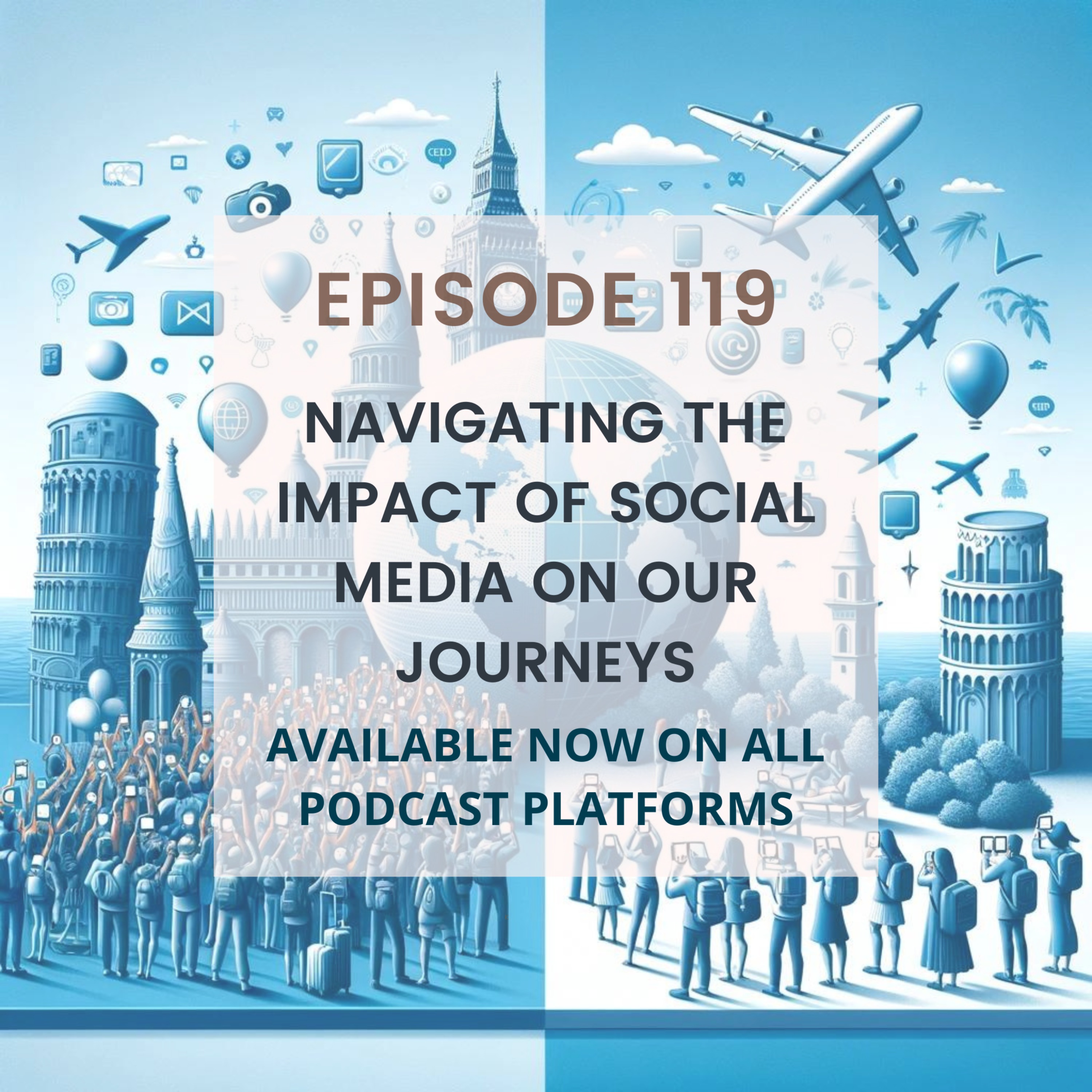 cover art for Navigating the Impact of Social Media on our Journeys