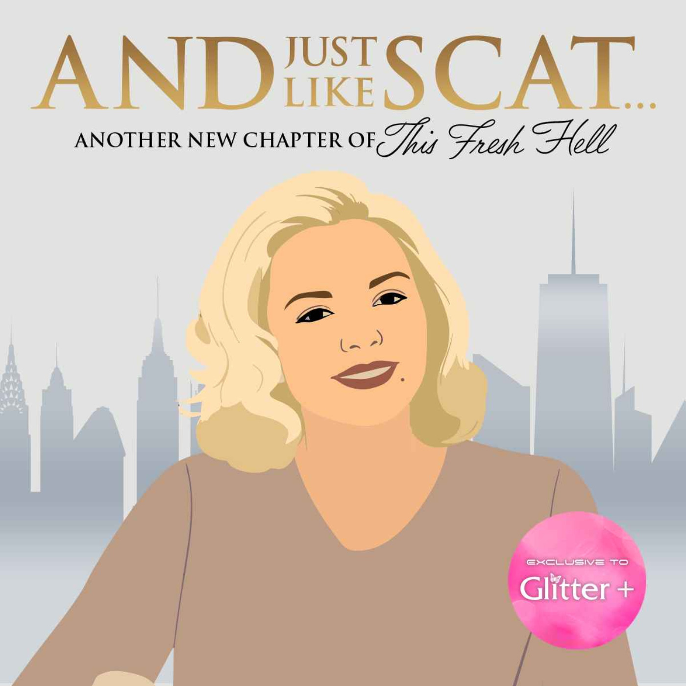 And Just Like Scat Preview episode artwork