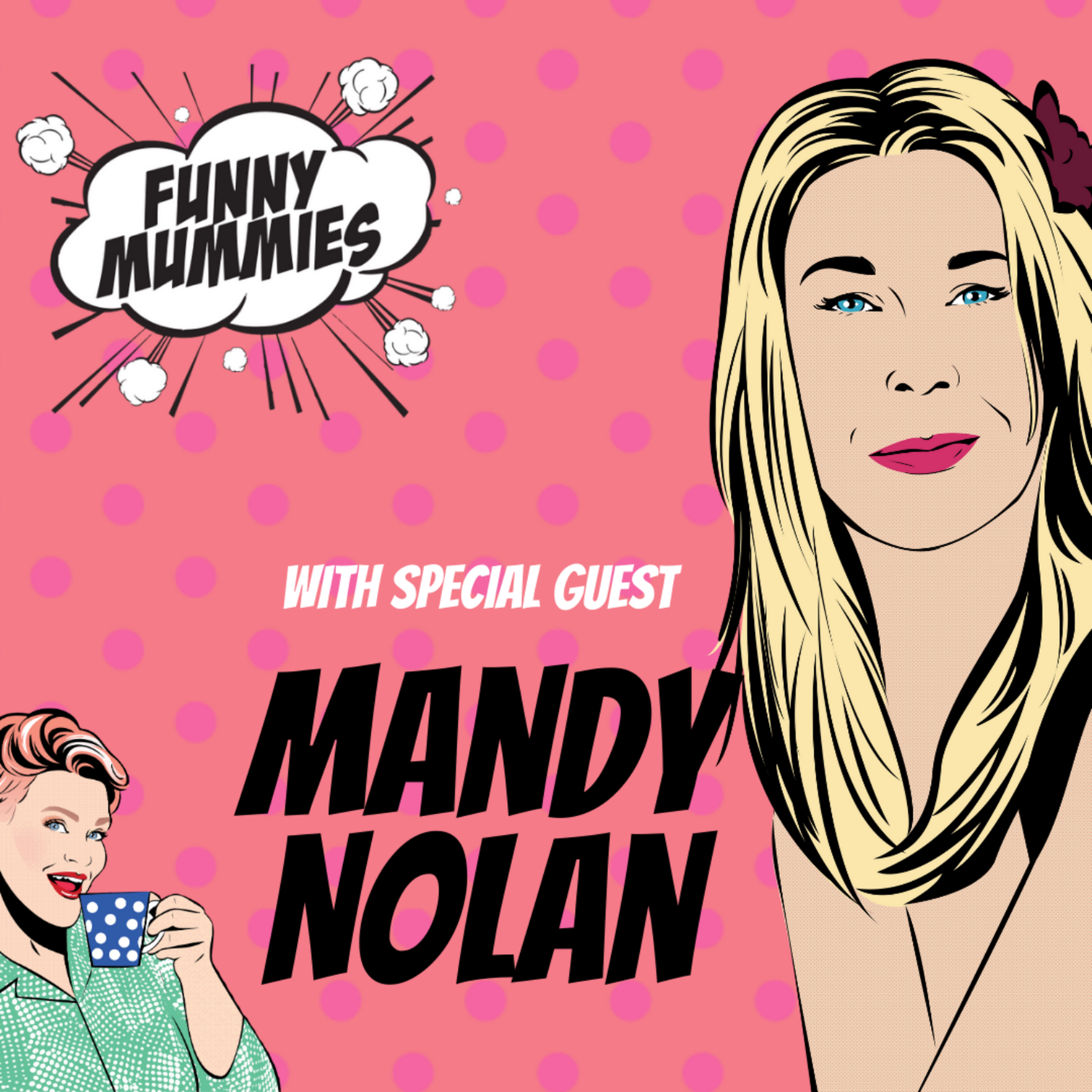 cover art for Funny Mummies: Mandy Nolan