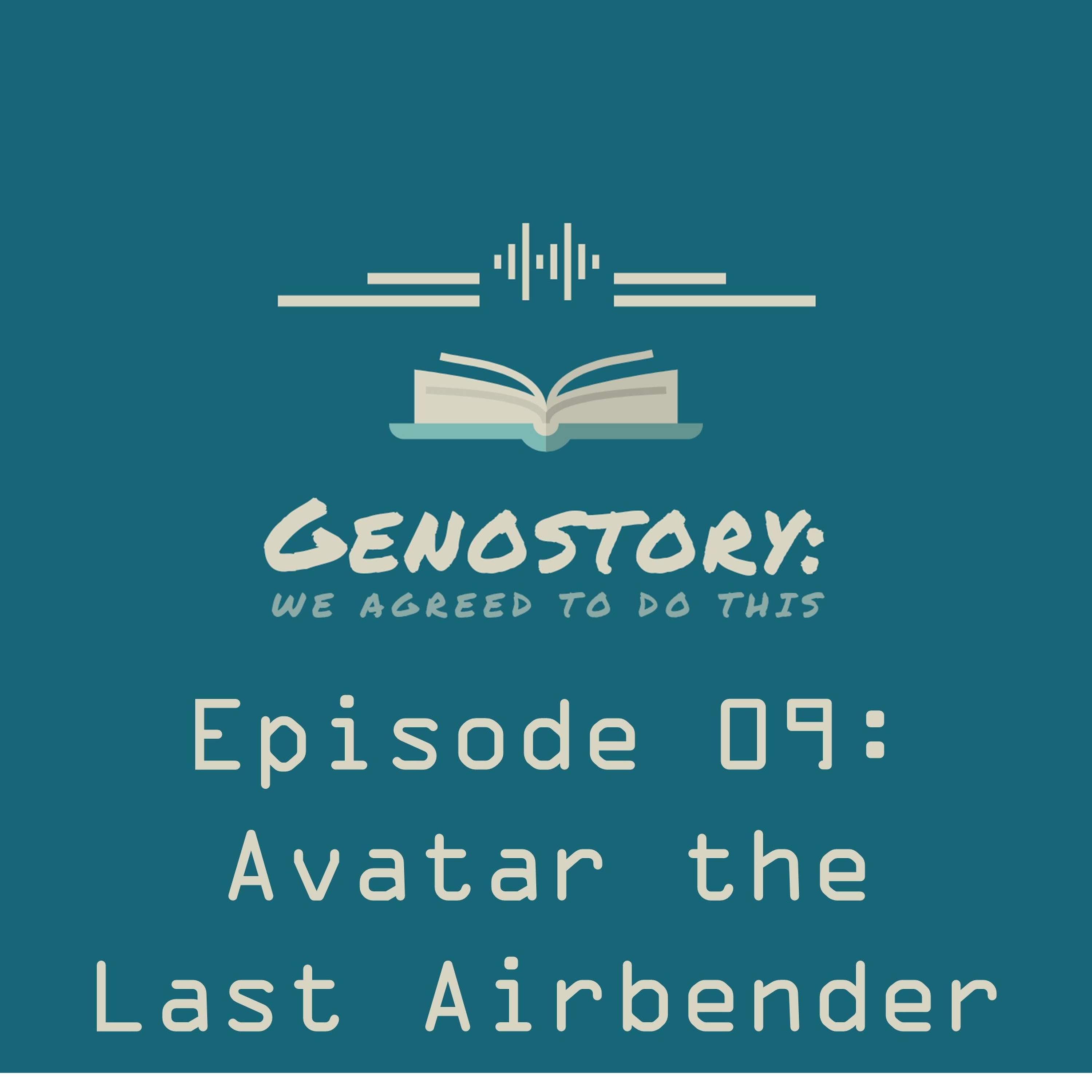 cover art for Episode 1.09: Avatar the Last Airbender