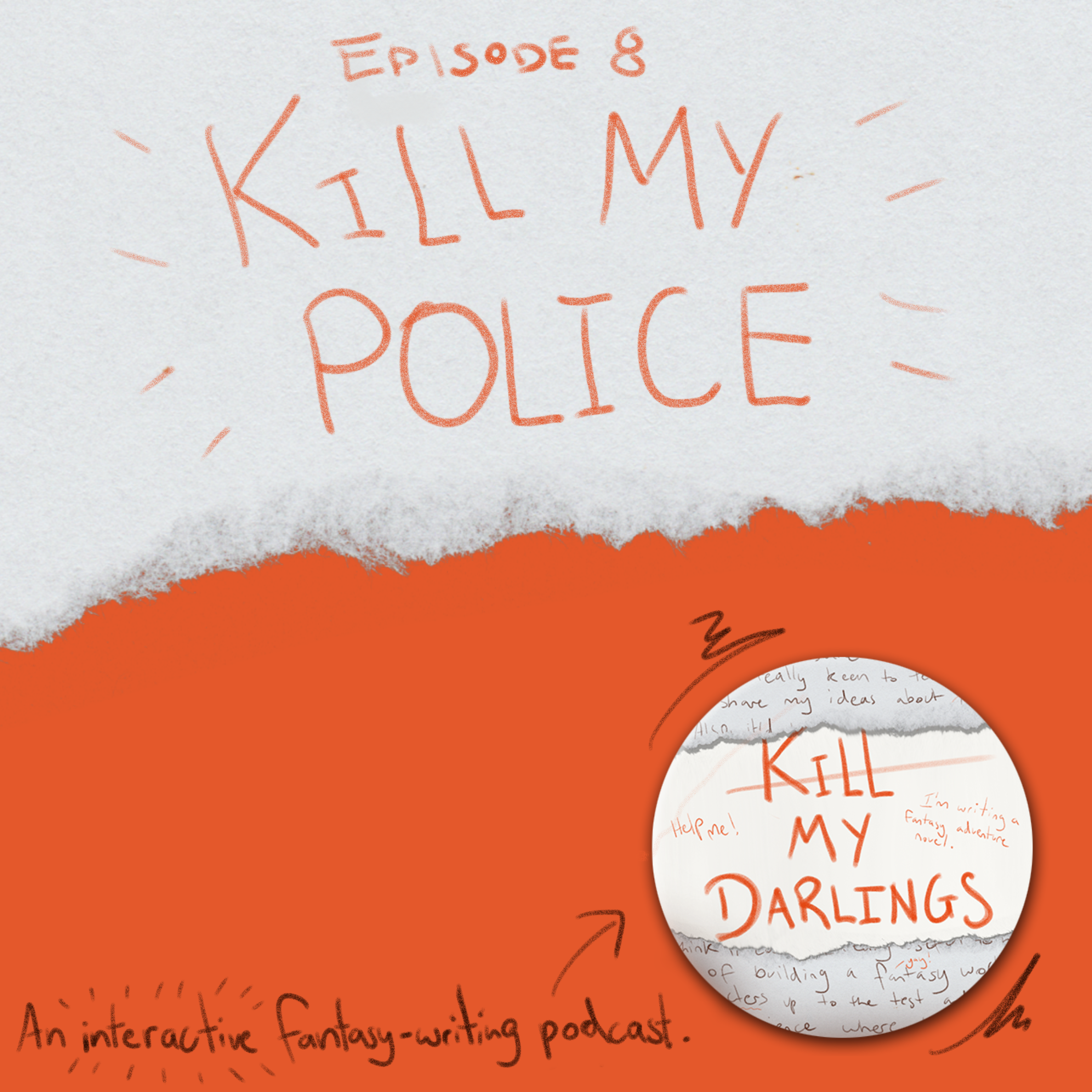 cover art for Episode 8: Kill My Police