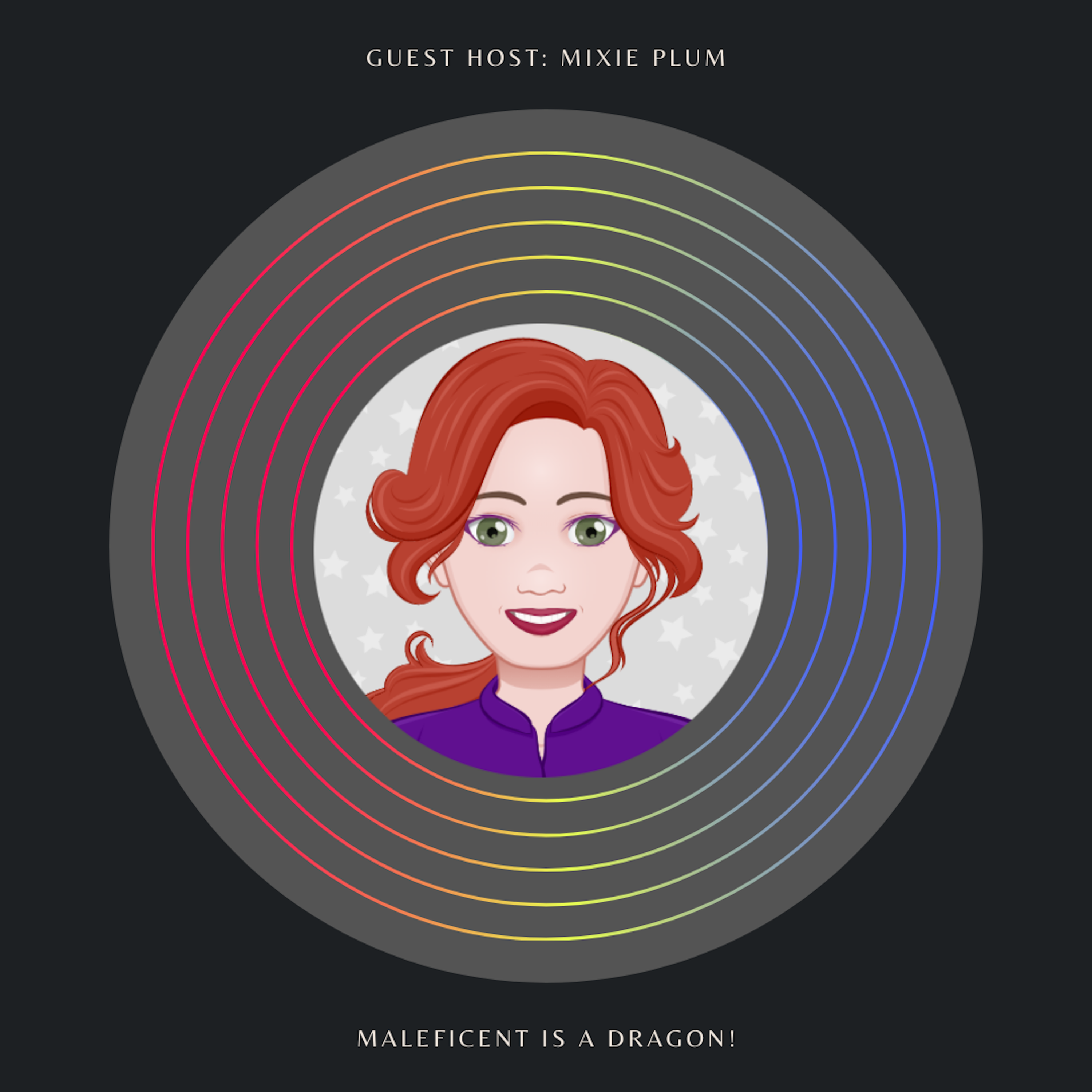 Maleficent is a dragon! with Mixie Plum episode artwork
