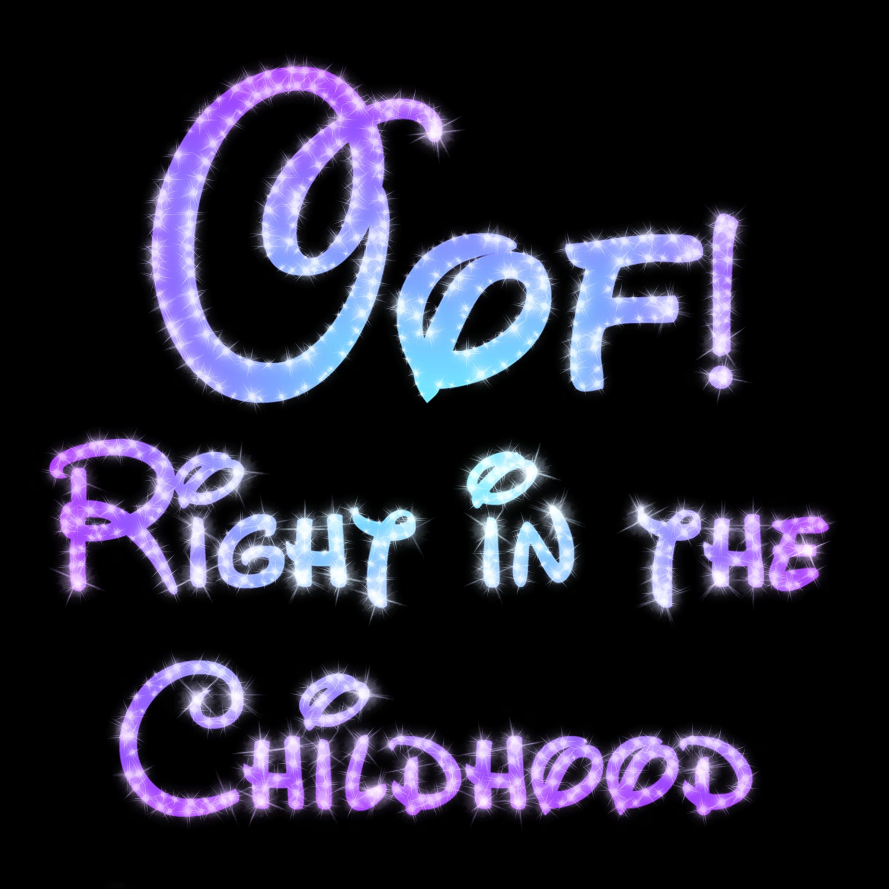 cover art for Oof! Right in the Childhood Promo