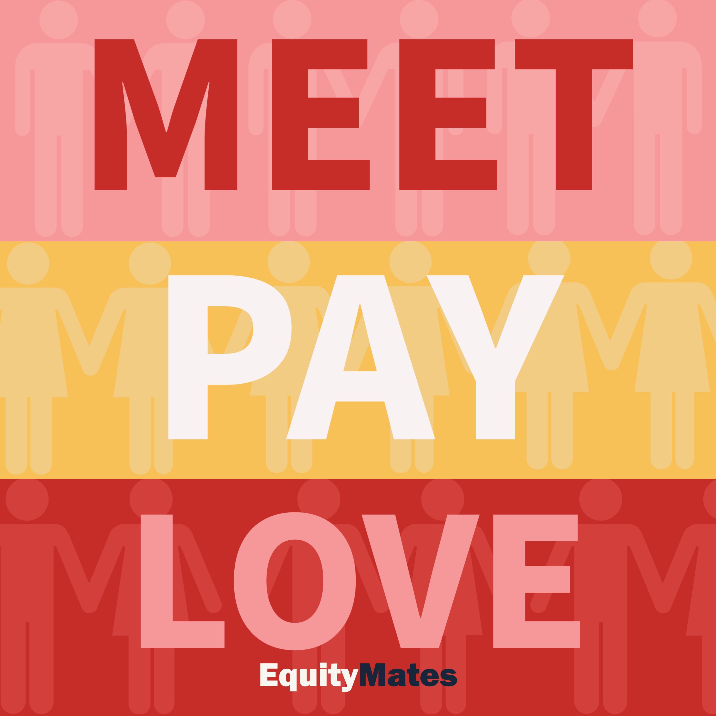 Meet Pay Love - meet the hosts of Equity Mates' newest podcast!