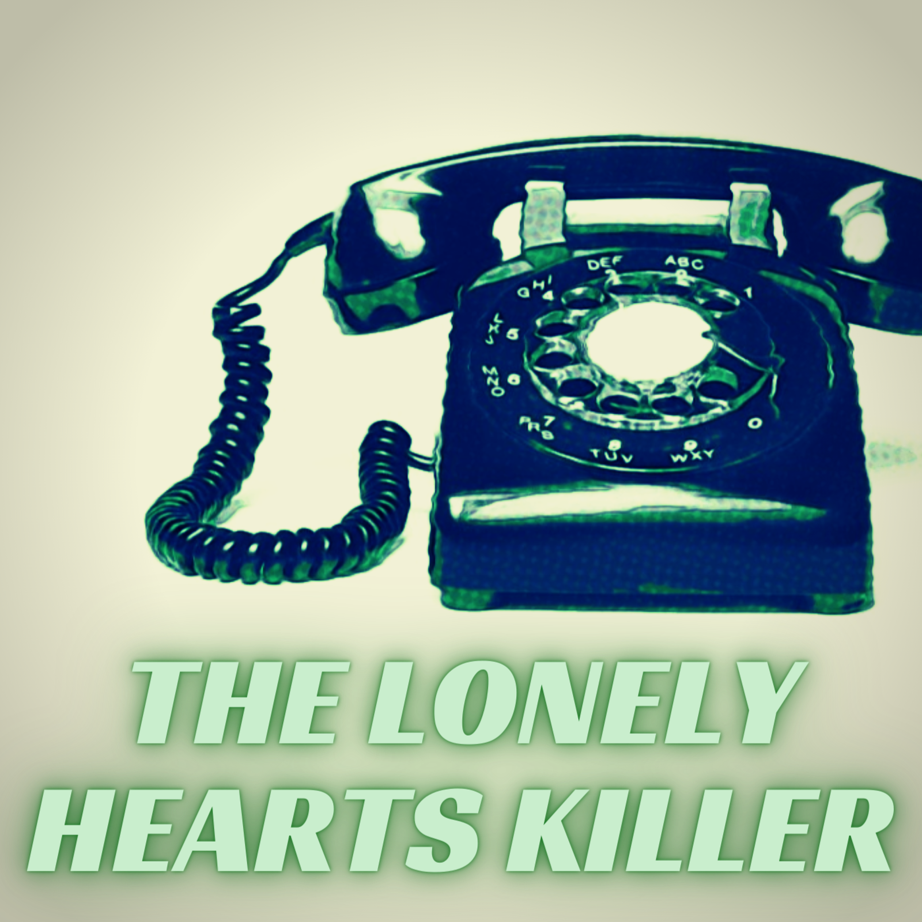 cover art for The Lonely Hearts Killer