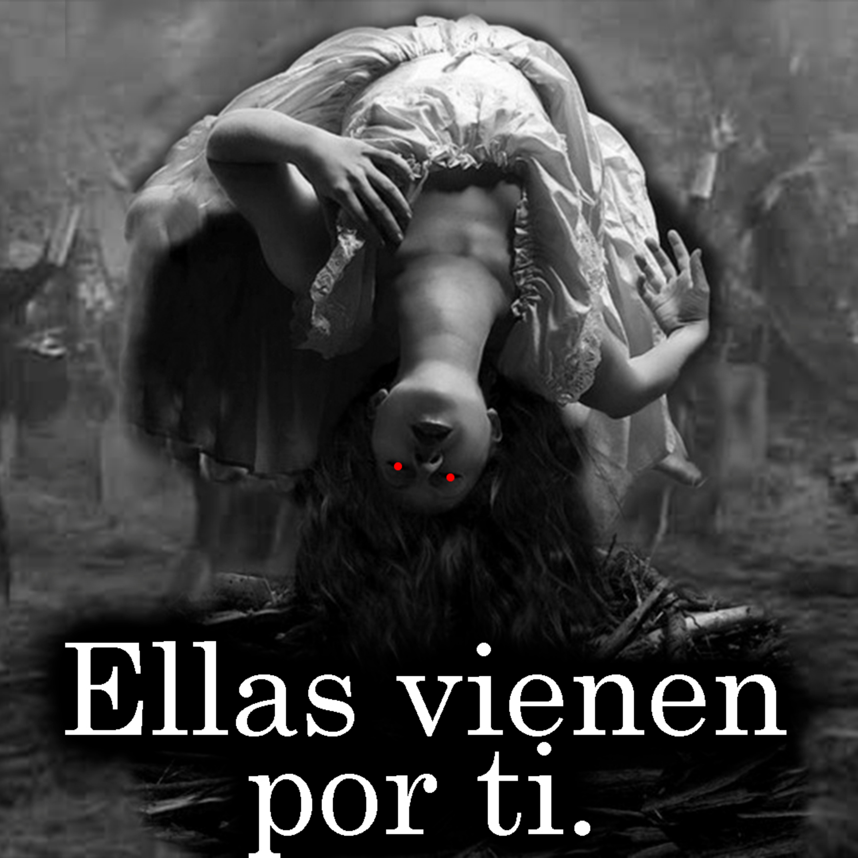 cover art for Relatos de Terror Una de Brujas y Nahuales