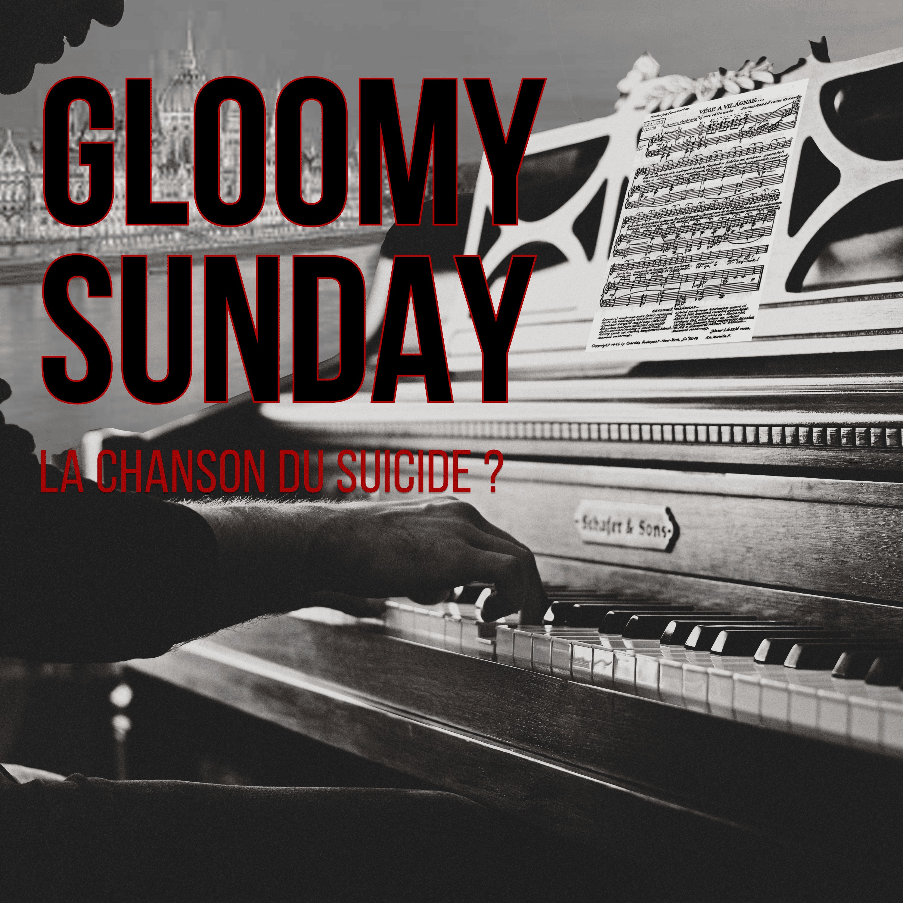 La chanson la plus dangereuse de l’histoire ? (Gloomy Sunday)