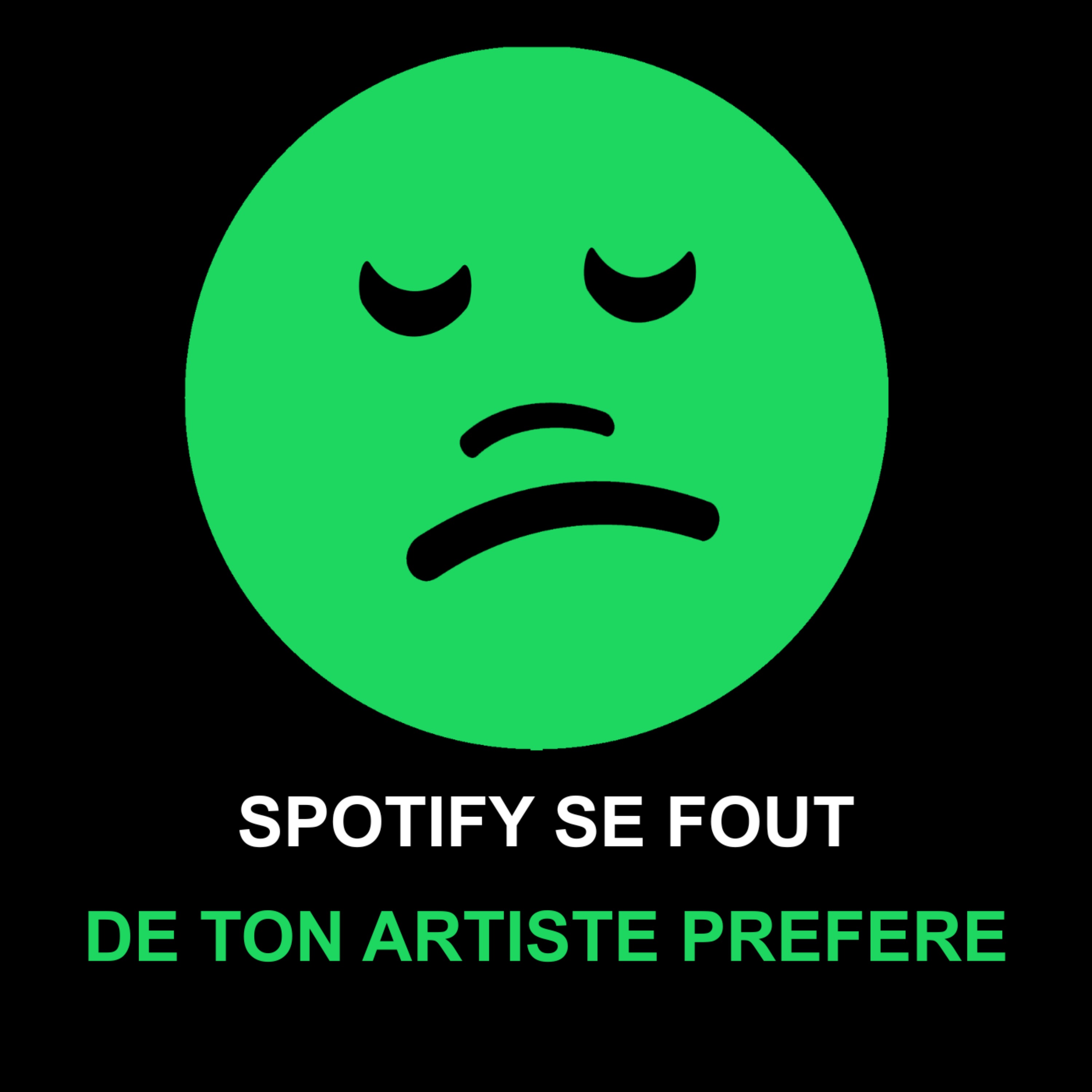 Spotify se fout de ton artiste préféré